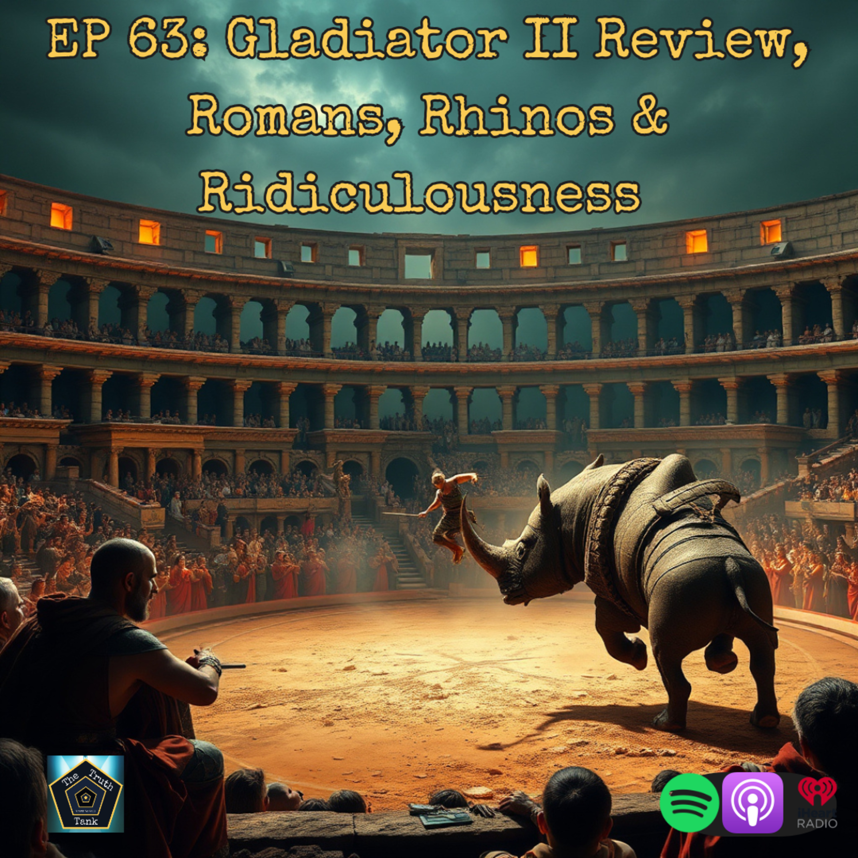 EP 63: Gladiator II Review, Romans, Rhinos & Ridiculousness  episode artwork