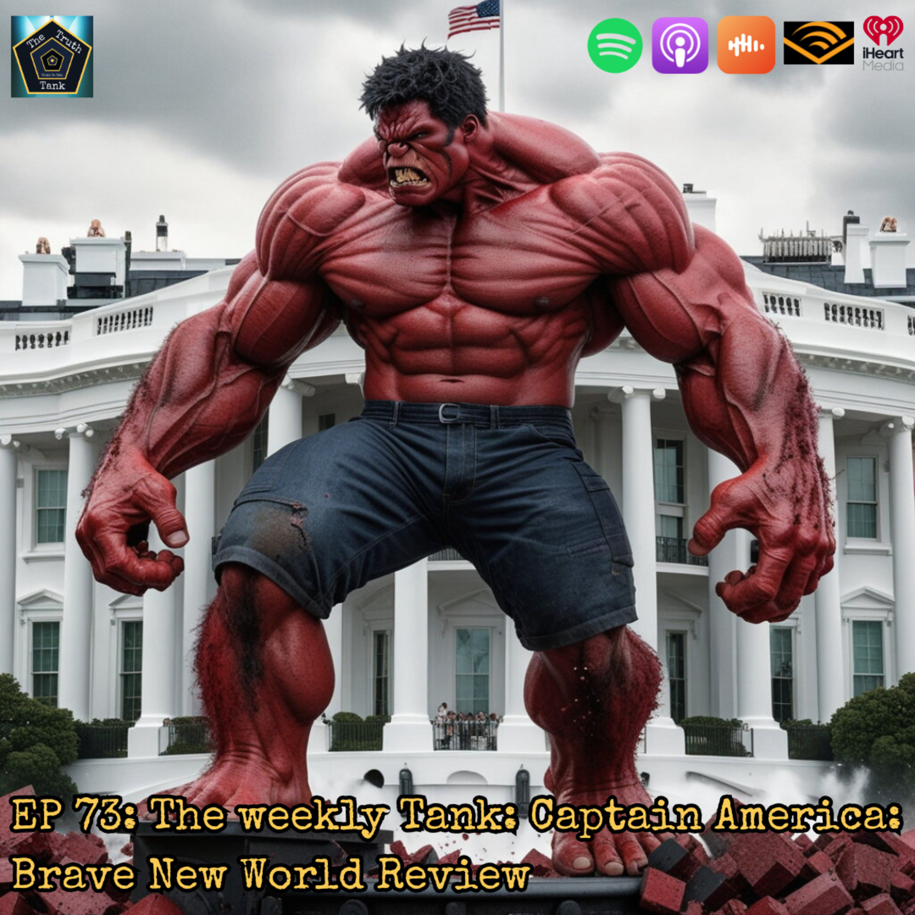 EP 73: The weekly Tank: Captain America: Brave New World Review episode artwork