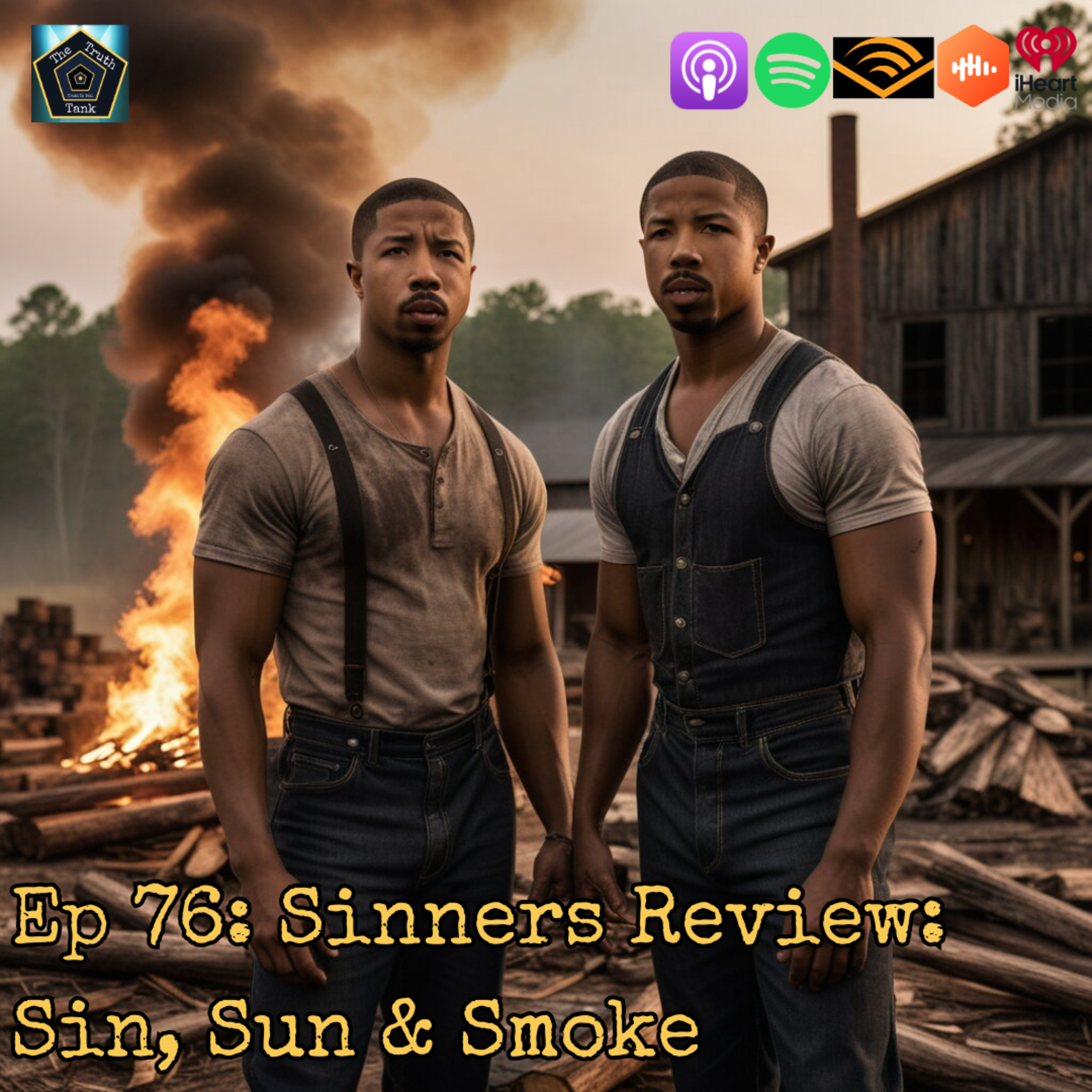 Ep 76: Sinners Review: Sin, Sun & Smoke  episode artwork