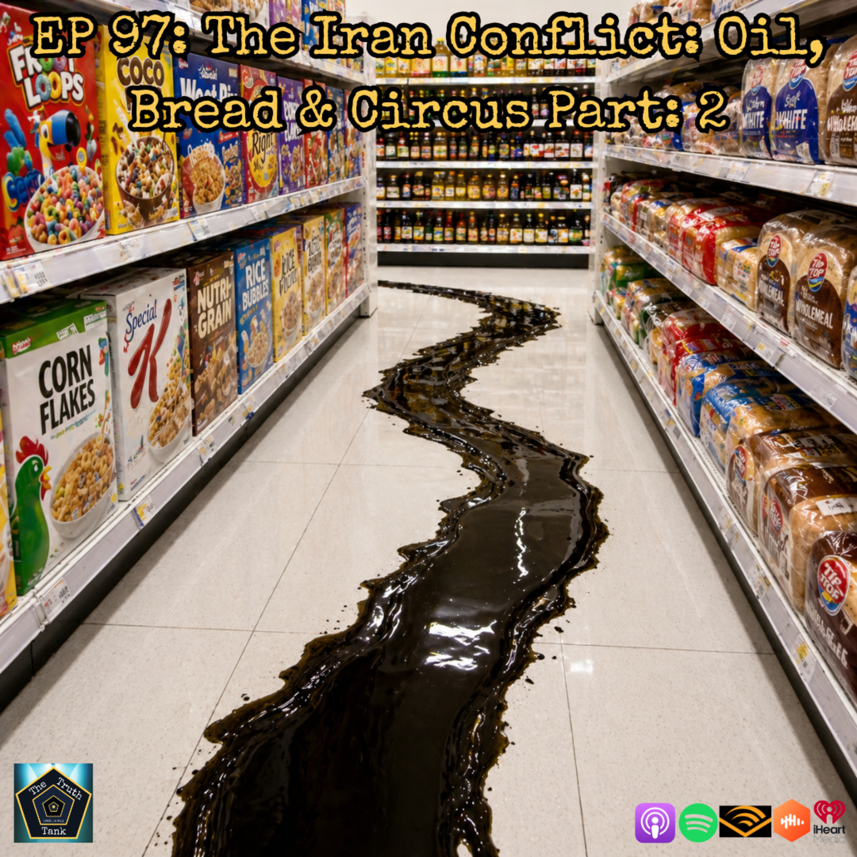 EP 97: The Iran Conflict: Oil, Bread & Circus Part: 2 episode artwork
