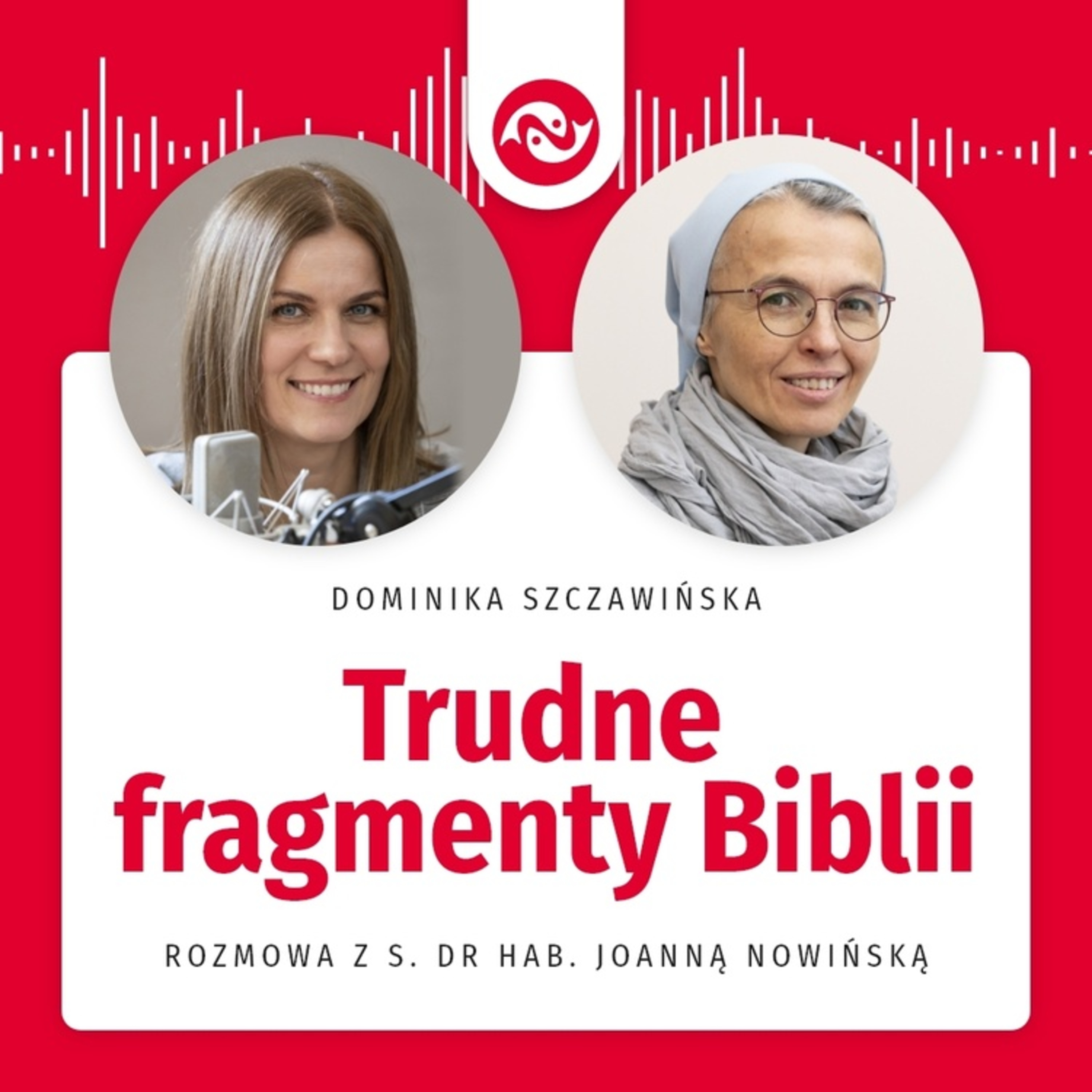 „Usiłujcie zrozumieć, co jest wolą Pana”. O odwadze słuchania Boga episode artwork