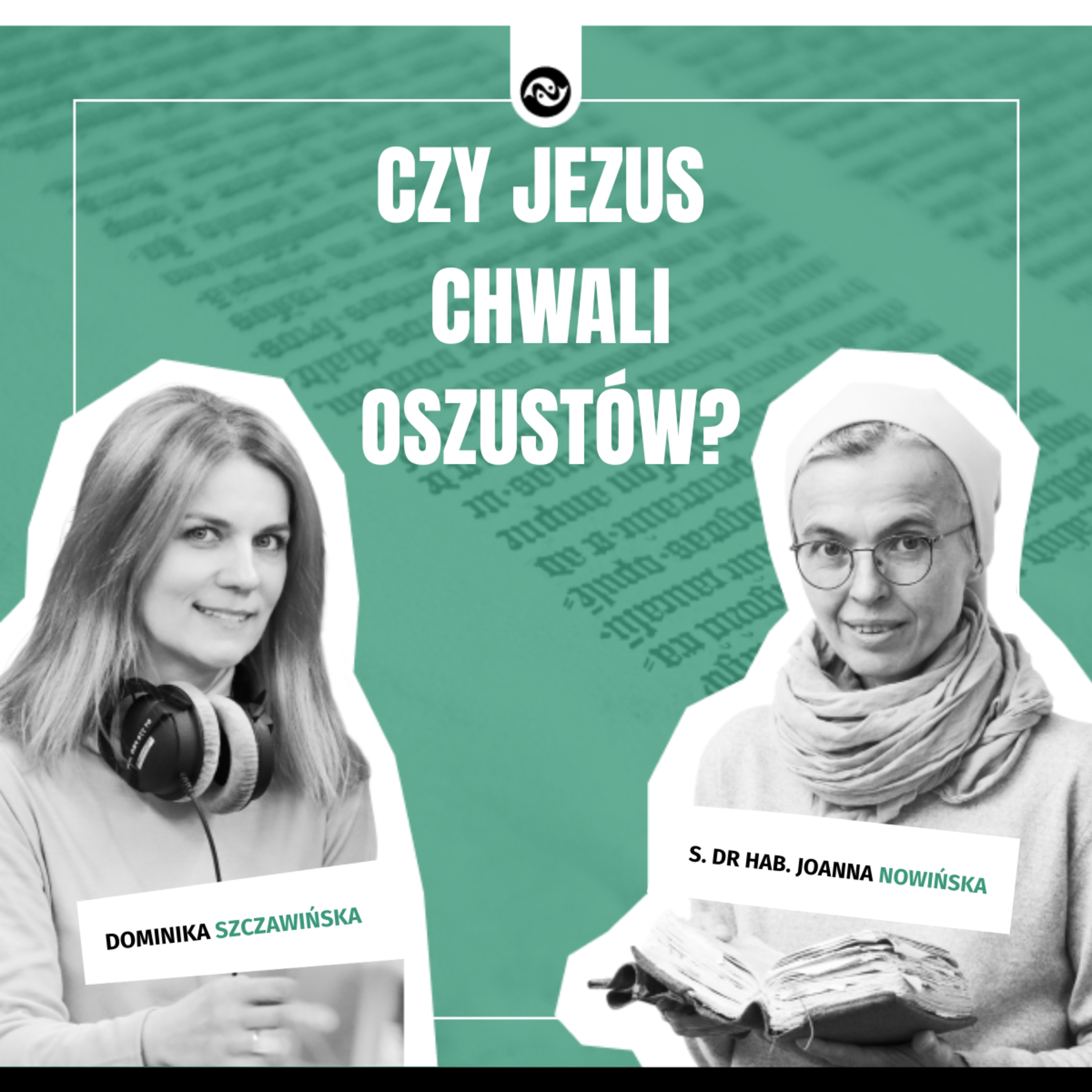 Czy Jezus naprawdę chwali oszustów?  episode artwork