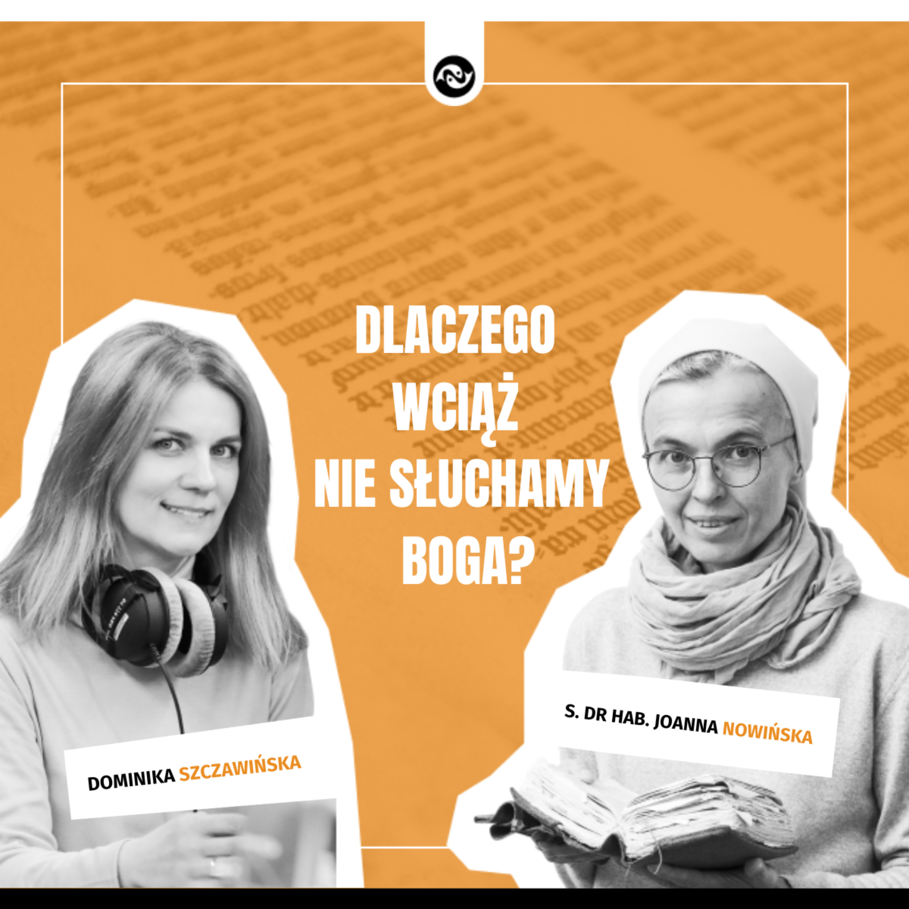 Dlaczego wciąż nie słuchamy Boga? episode artwork