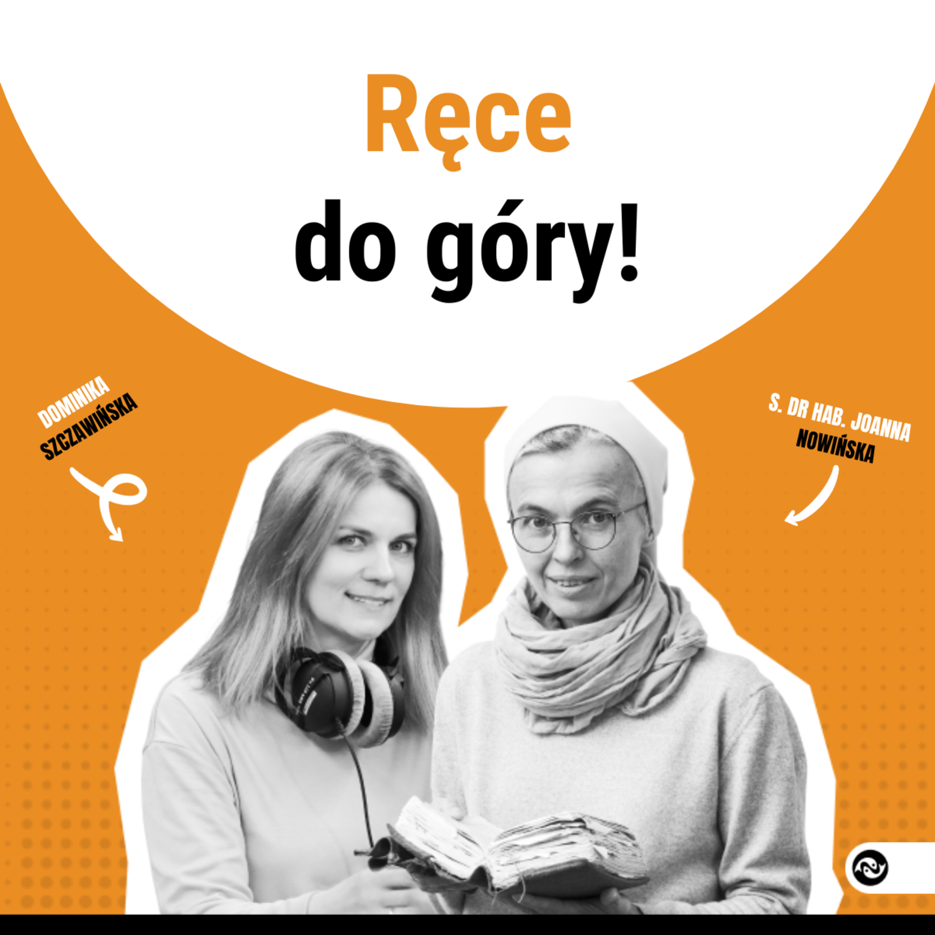 Ręce do góry. To nie tylko gest – to znak wiary episode artwork