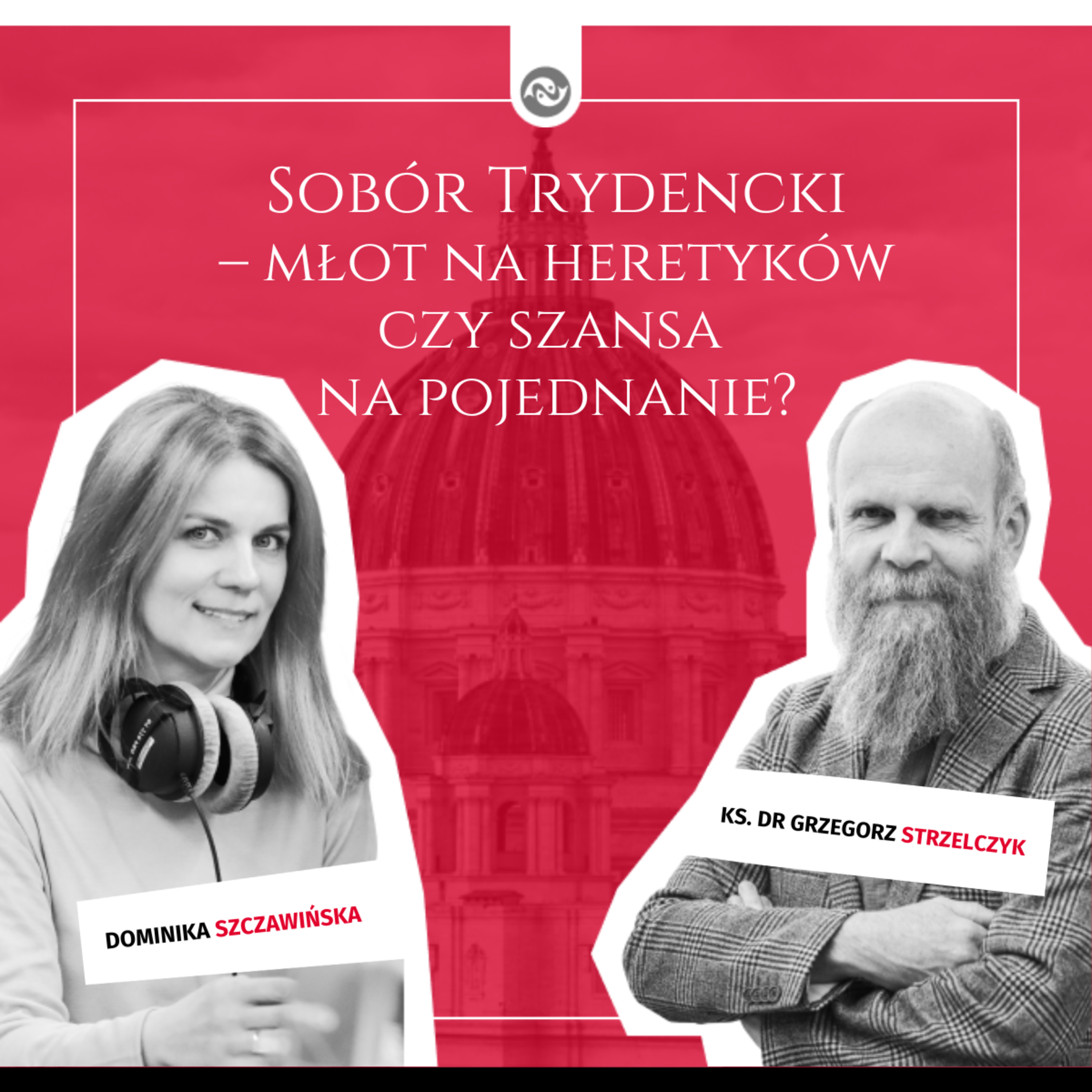 Trydent – młot na heretyków czy szansa na pojednanie? episode artwork