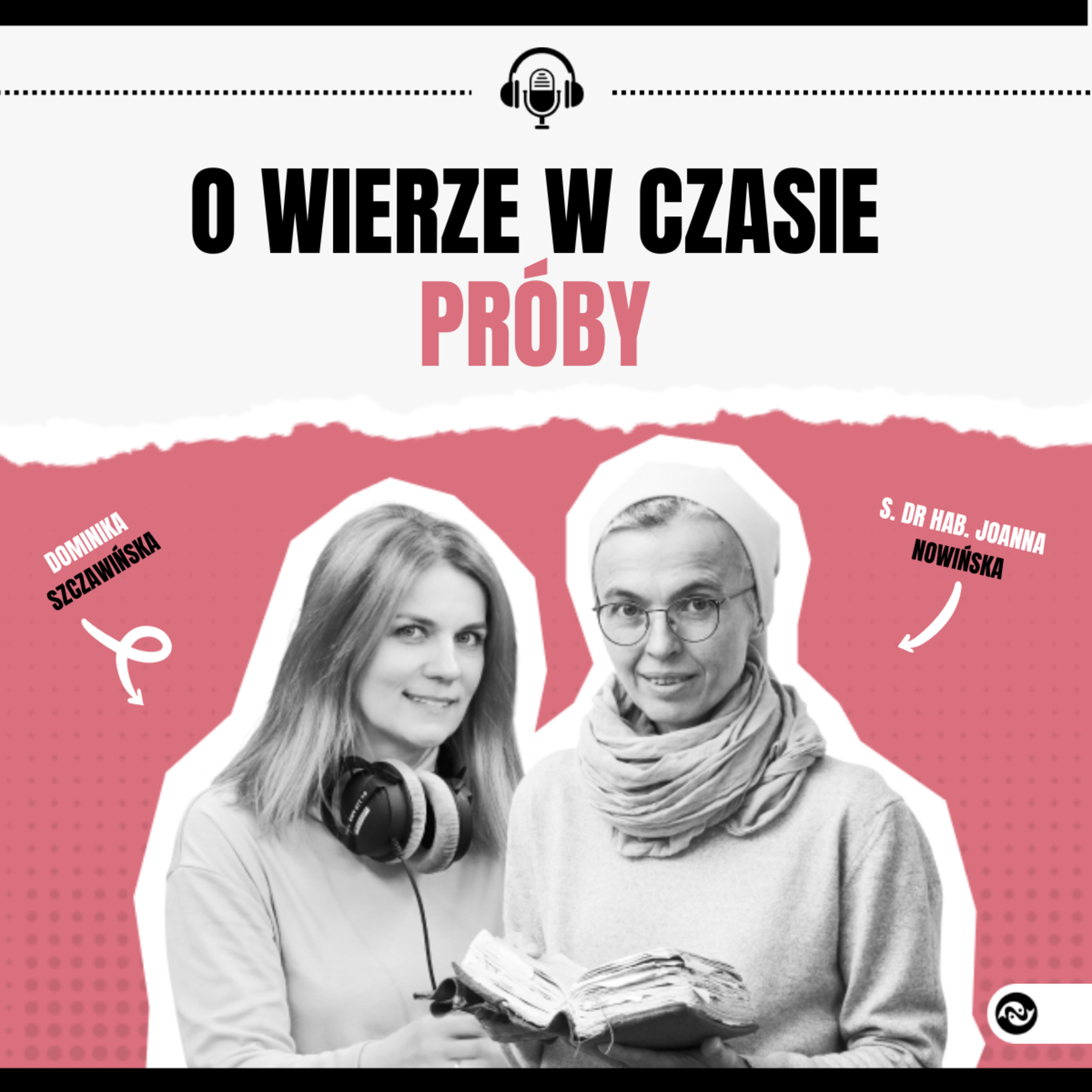 Nie wiesz, to zapytaj. Wiara w czasie próby episode artwork