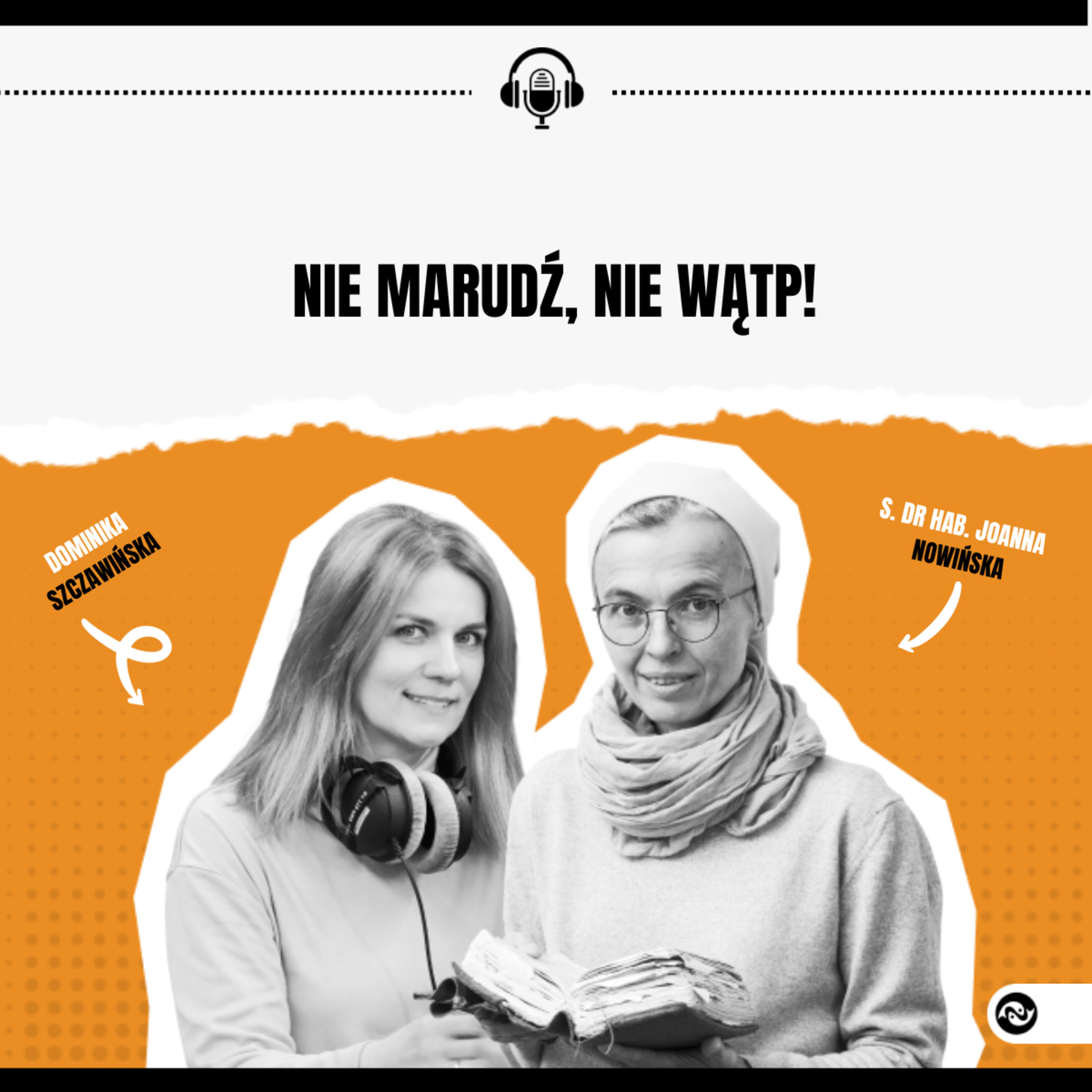 Nie marudź, nie wątp! episode artwork