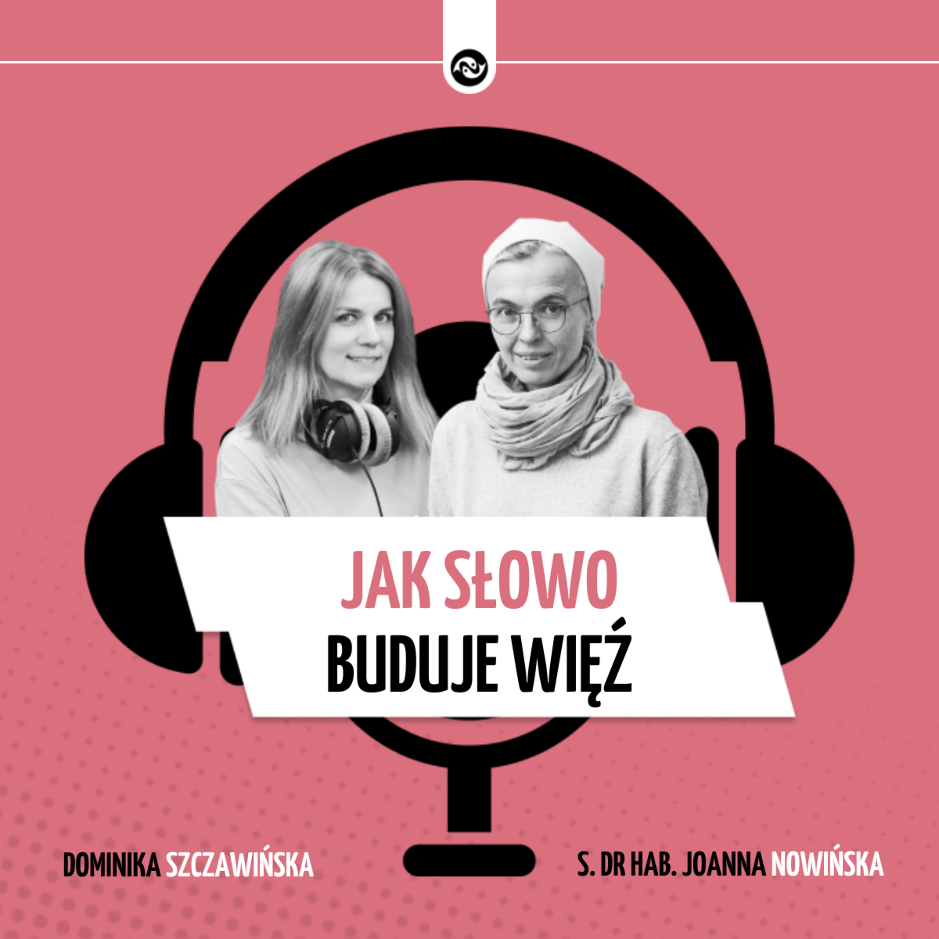 Jak Słowo buduje więź. Rozmowa z s. Joanną Nowińską na temat czytań z niedzielnej liturgii episode artwork