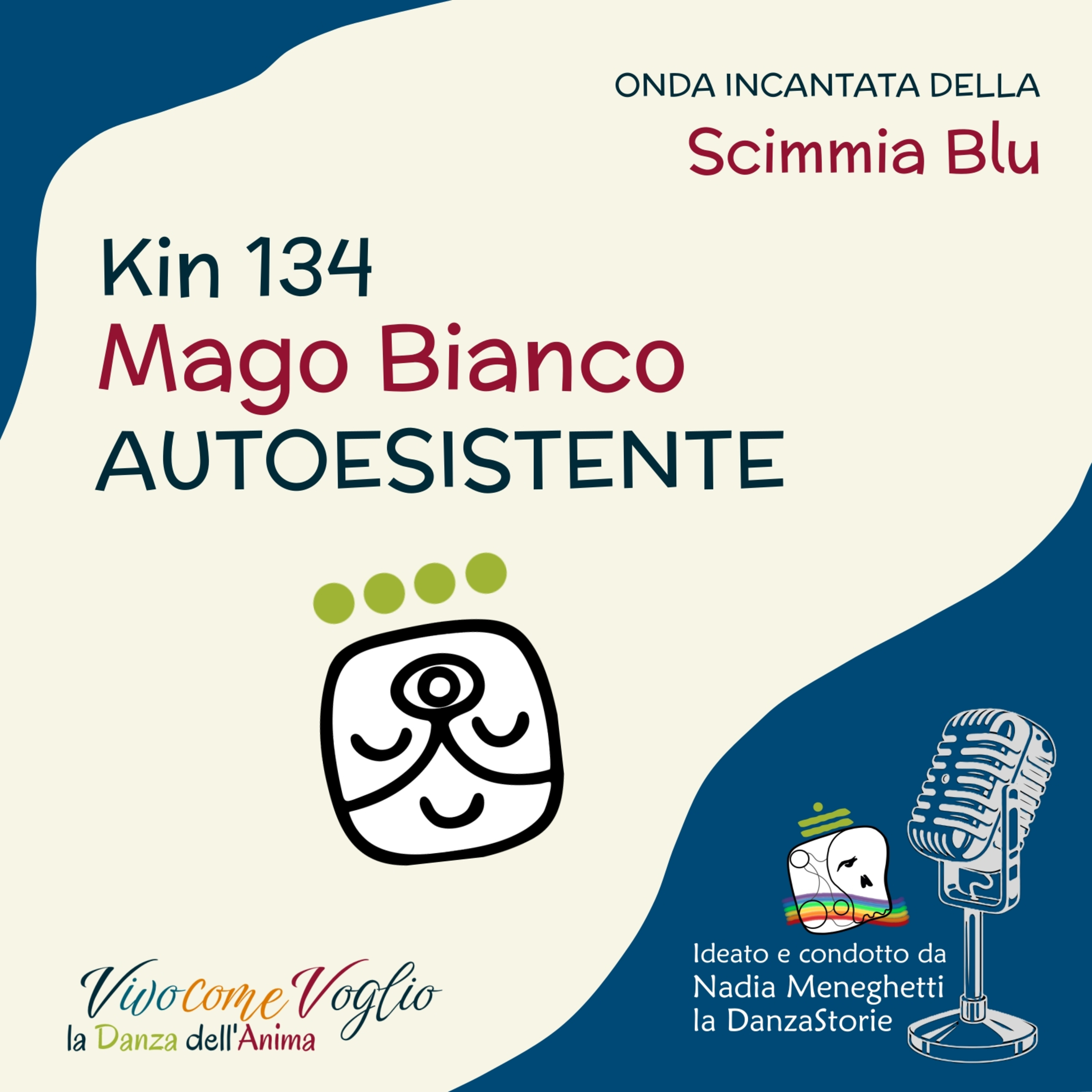 Mi do il permesso di fare magie - Mago Autoesistente Kin 134 episode artwork