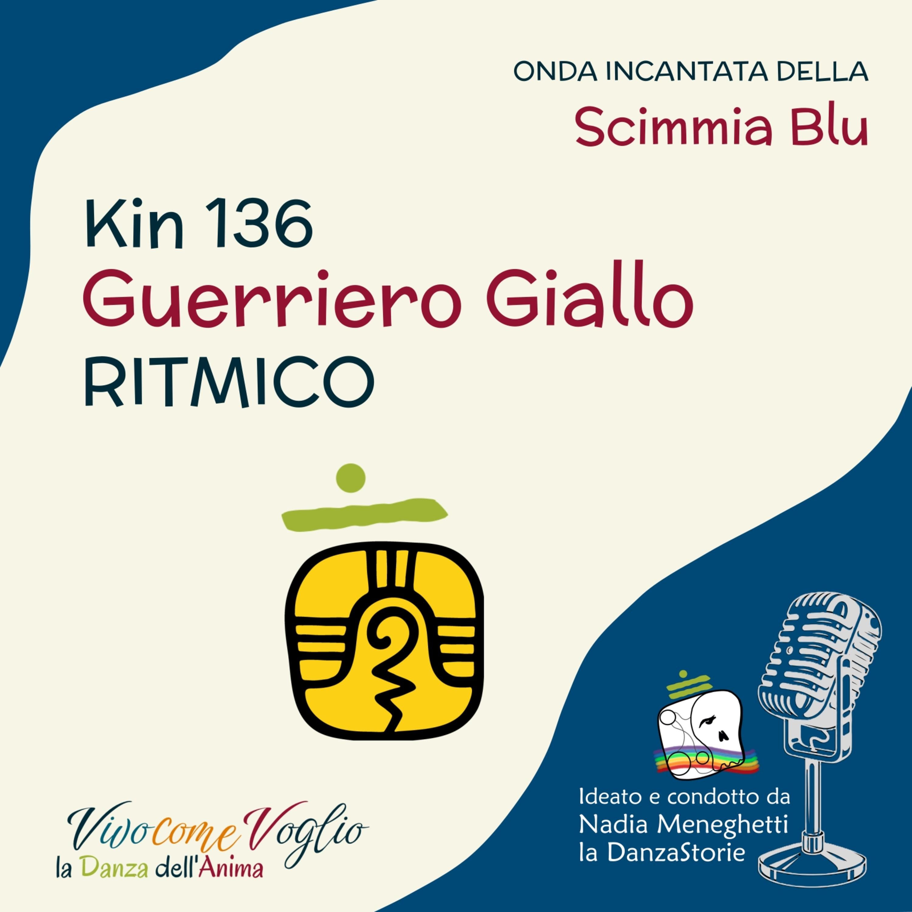 Mi organizzo per divertirmi - Guerriero Ritmico Kin 136 episode artwork