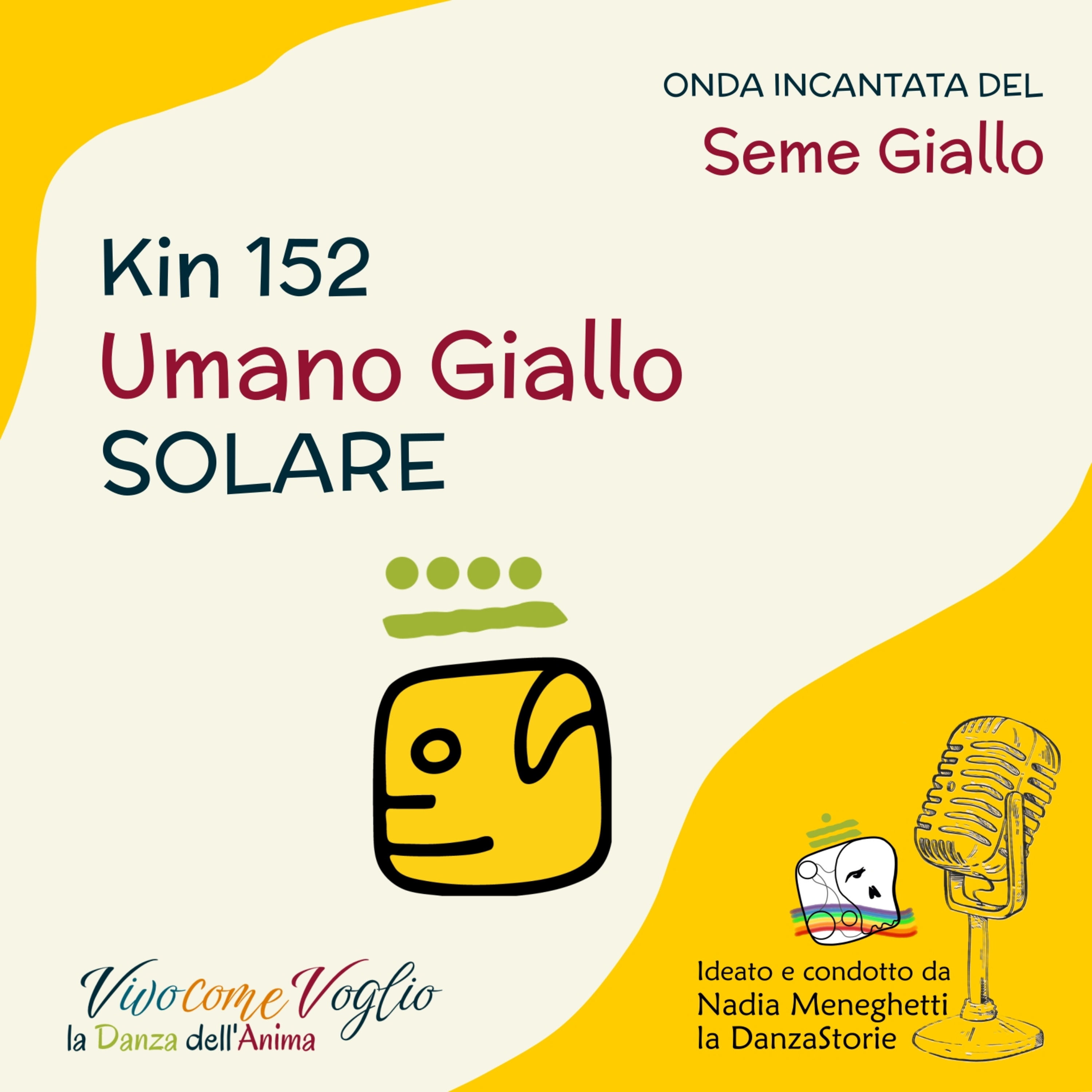 Scelgo di crescere allineata ad Anima 🌱 KIN 152 - Umano Giallo Solare episode artwork