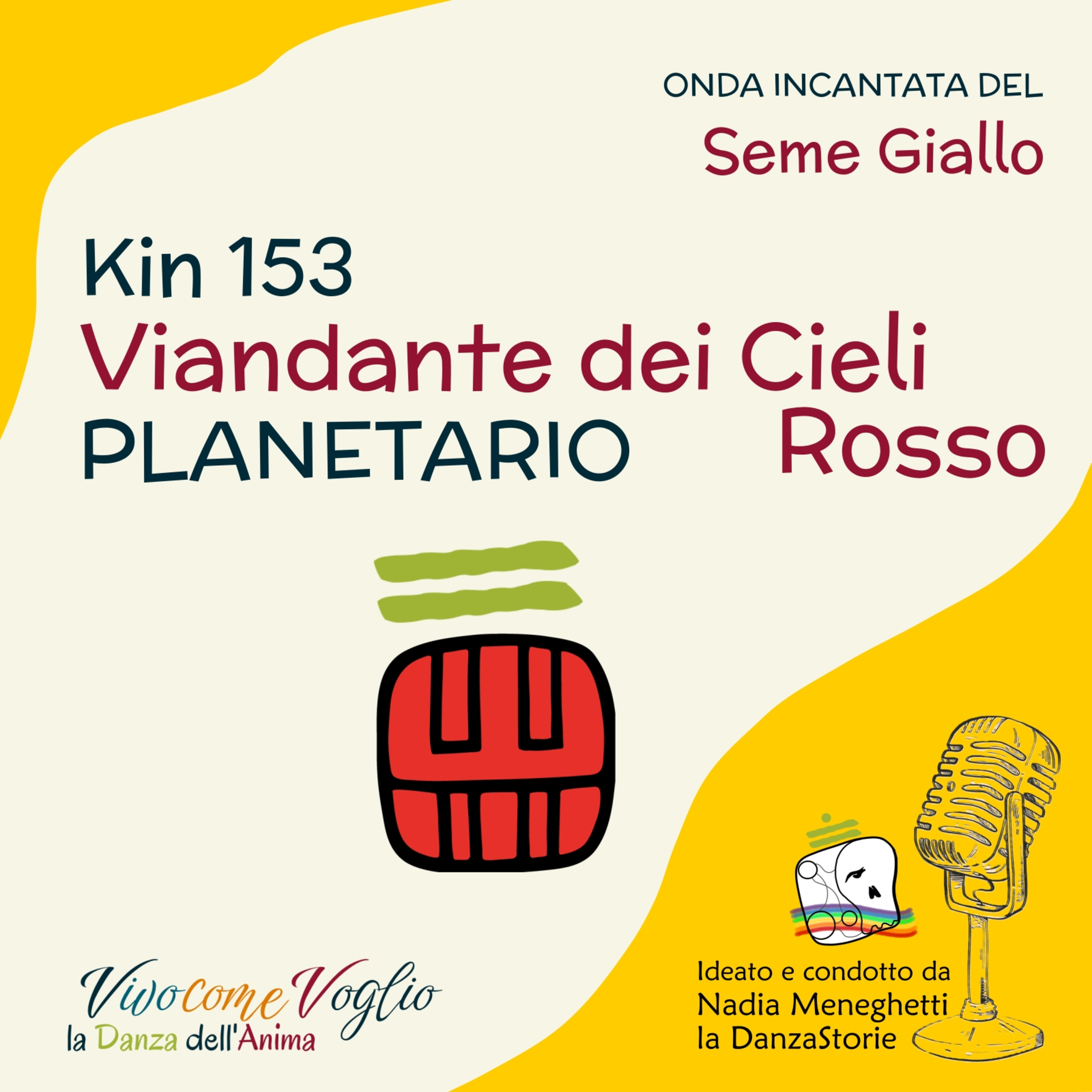 Esploro l'ignoto e mi espando 🌱 KIN 153 - Viandante Rosso Planetario episode artwork