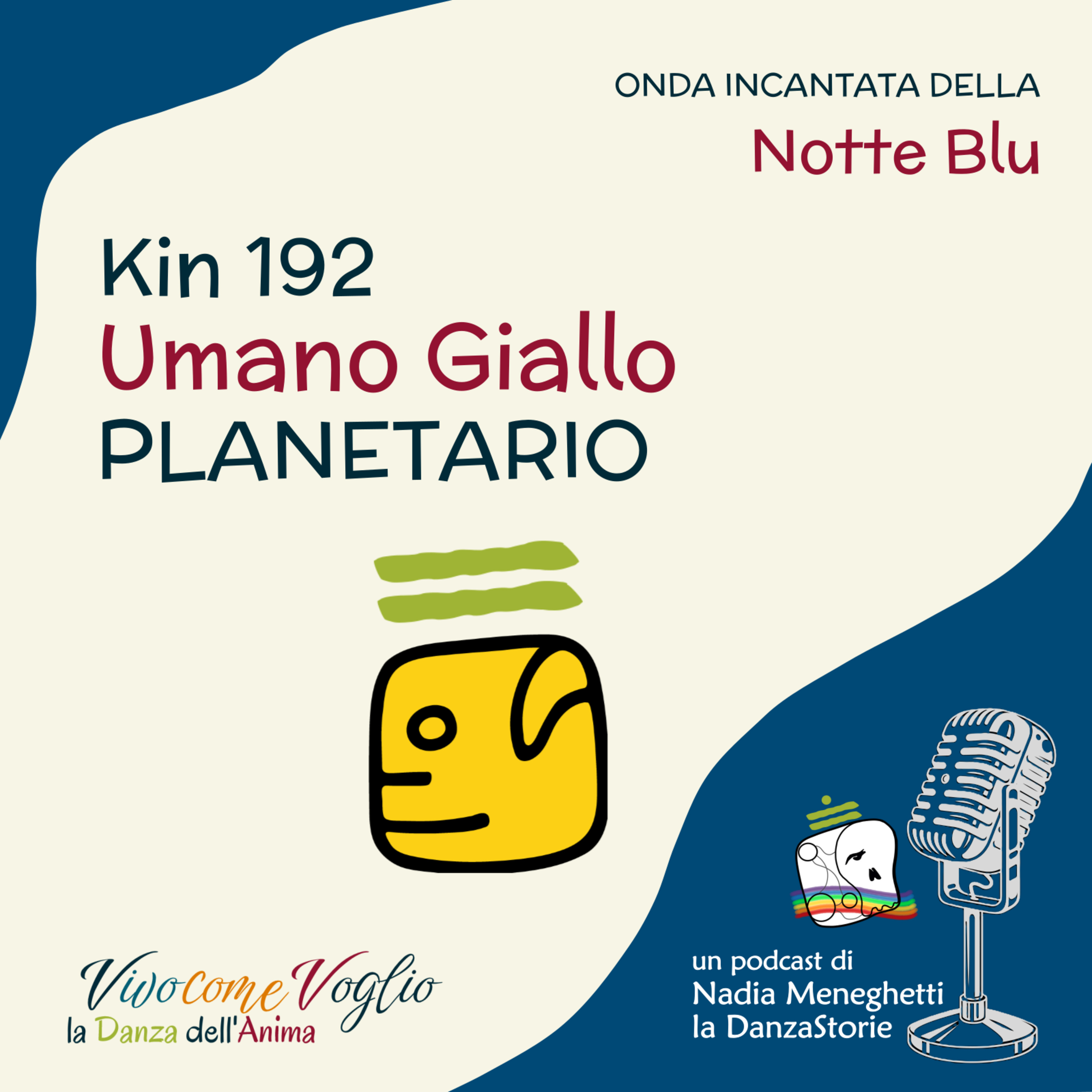 Creo abbondanza dalla mia Saggezza | Kin 192 – Umano Giallo Planetario episode artwork