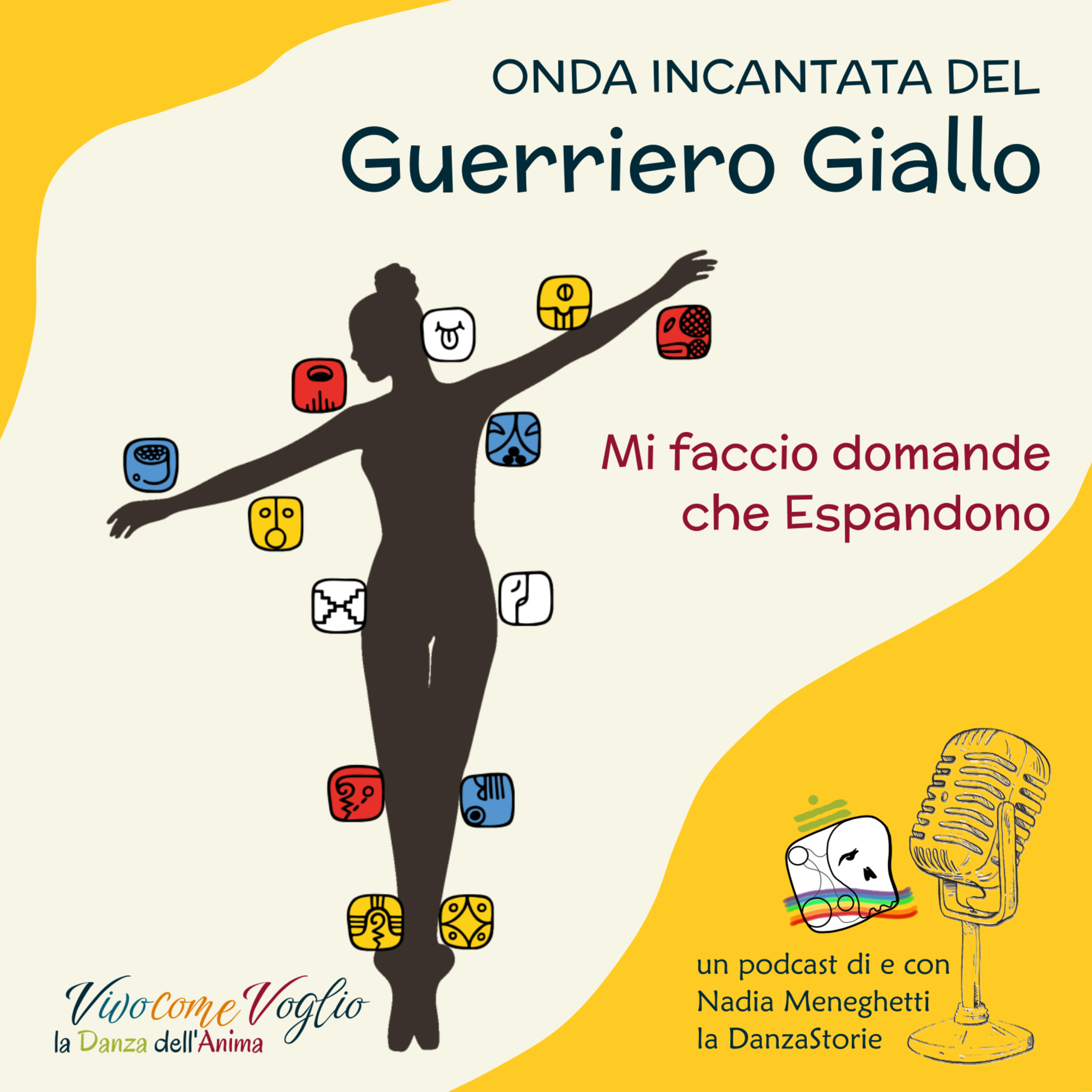 Mi faccio domande che mi Espandono | Onda Guerriero Giallo e Kin 196 episode artwork
