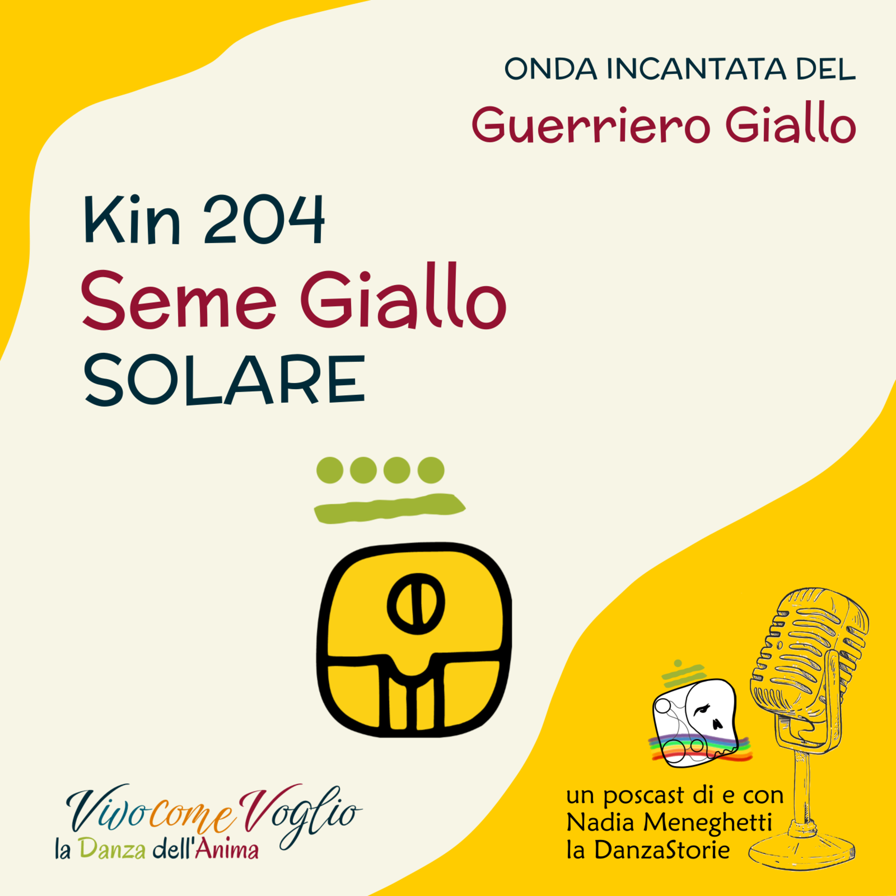Tutto è dentro me e ma... so vederlo? | Kin 204 – Seme Solare  episode artwork