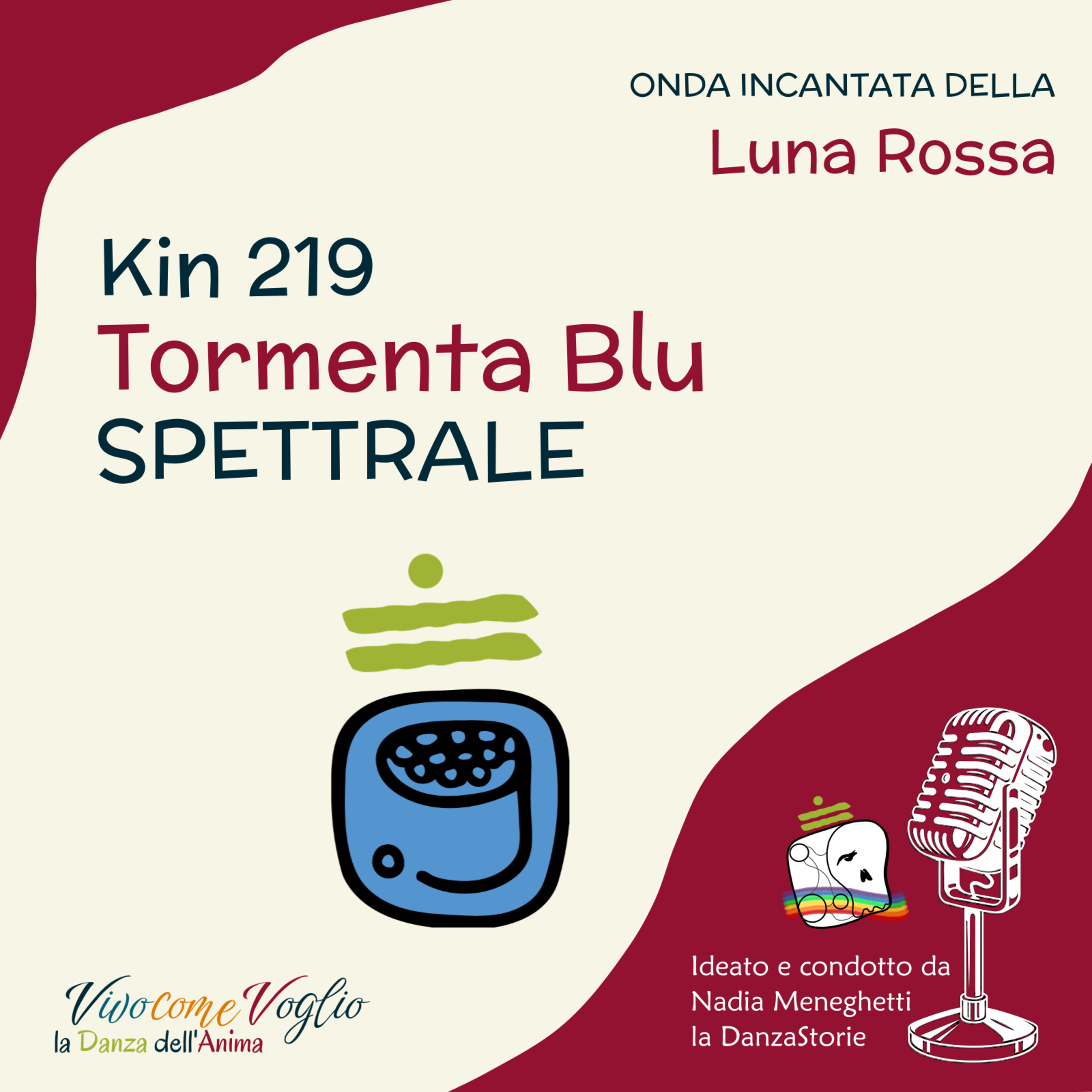 Mi accorgo che sto cambiando | Kin 219 – Tormenta Spettrale episode artwork