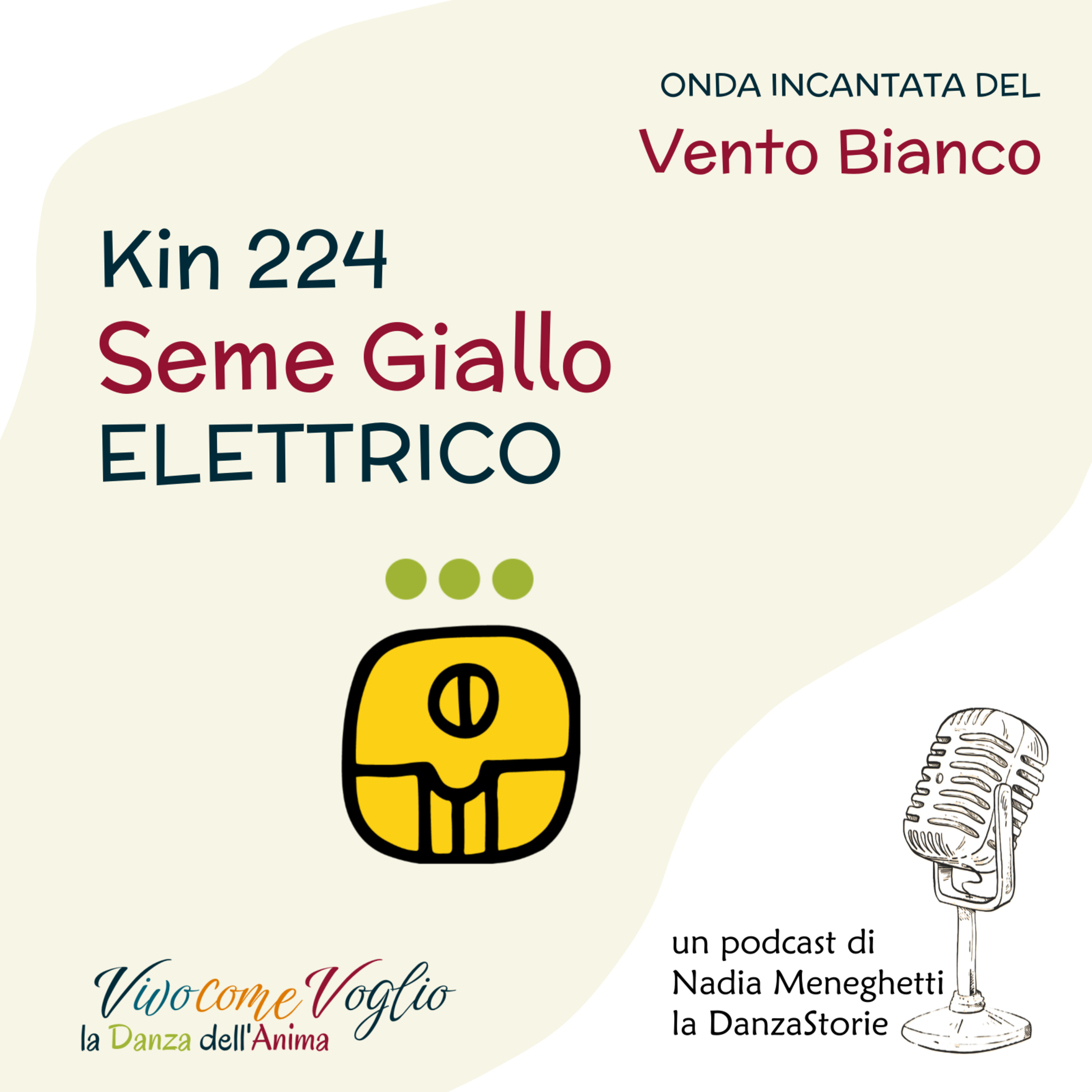Le mie parole sono semi nel vento | Kin 224 - Seme Giallo Elettrico episode artwork
