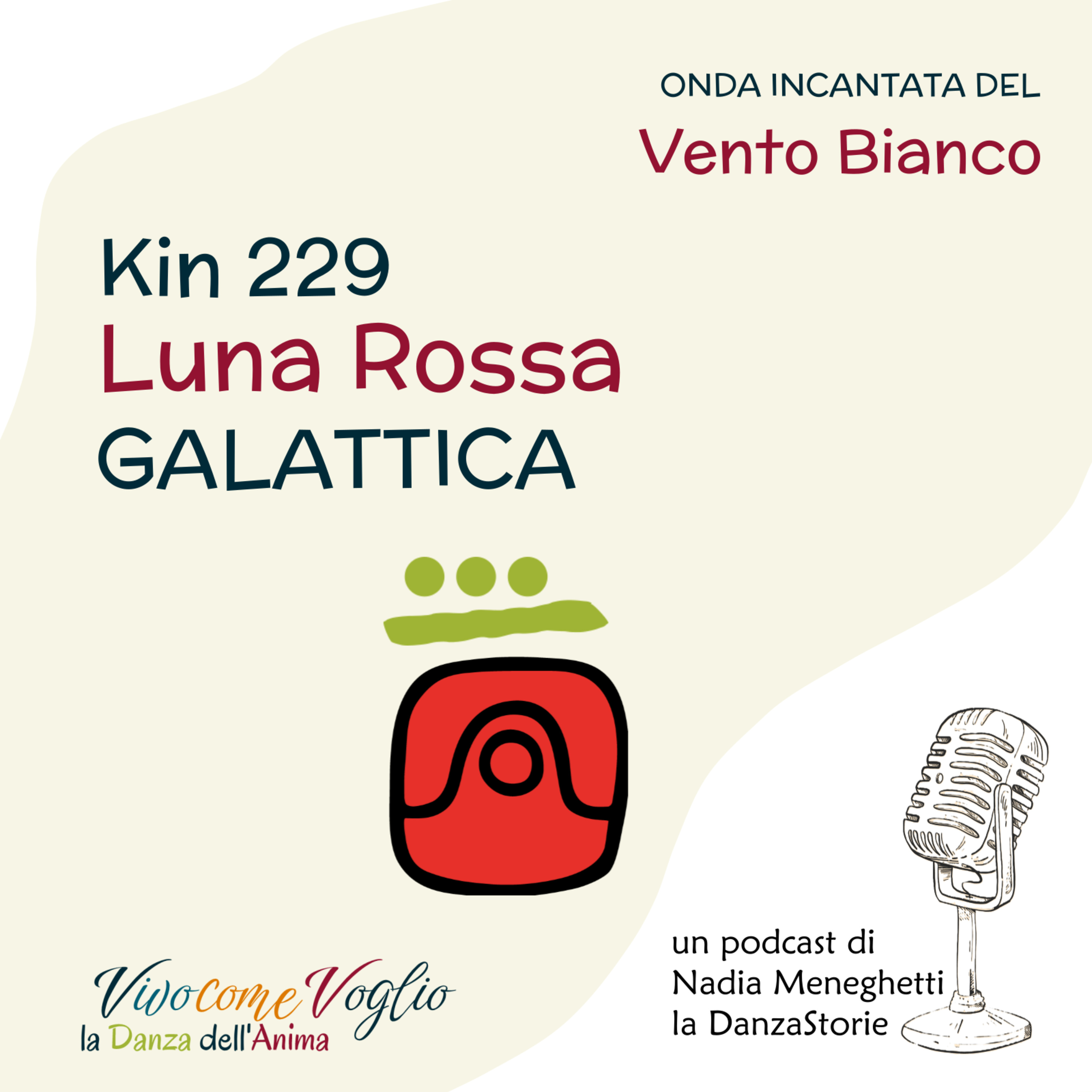 Libero le mie parole perché viaggino con le emozioni | Luna Rossa Galattica Kin 229 episode artwork