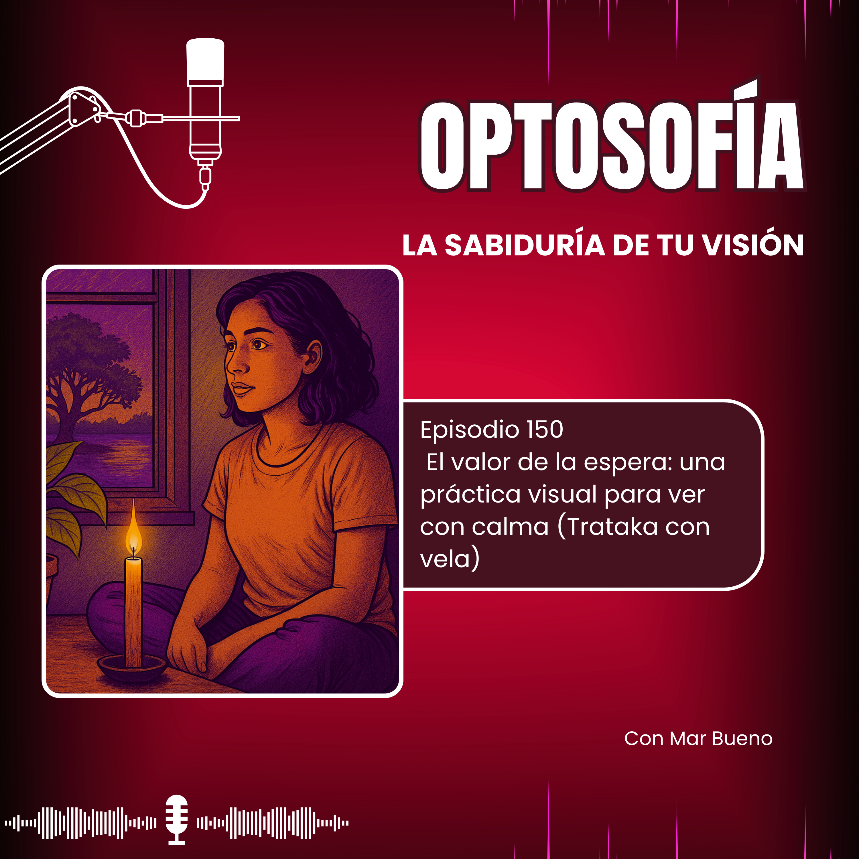 150.- El valor de la espera: una práctica visual para ver con calma (Trataka con vela) episode artwork