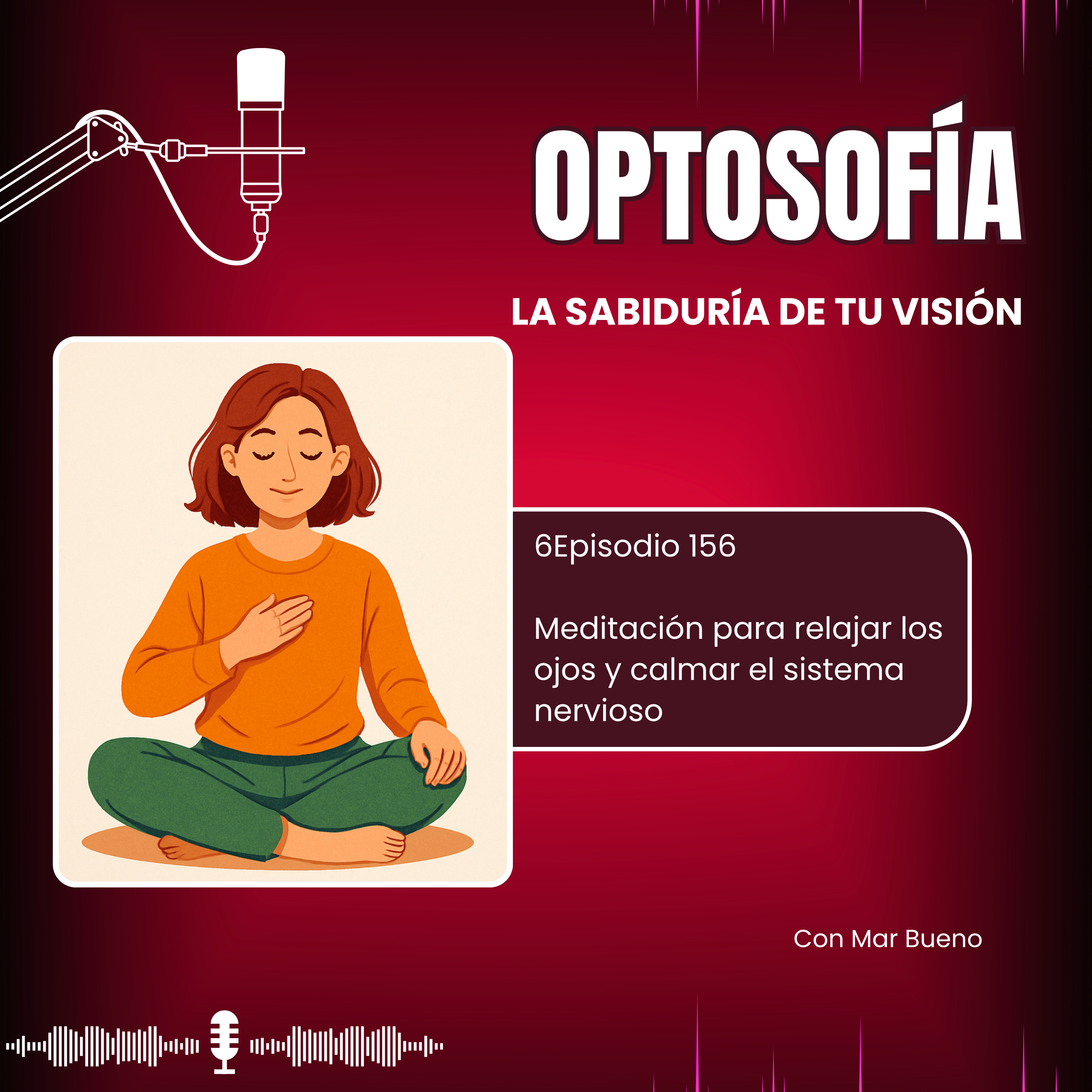 156.- Meditación para relajar los ojos y calmar el sistema nervioso (especial glaucoma) episode artwork