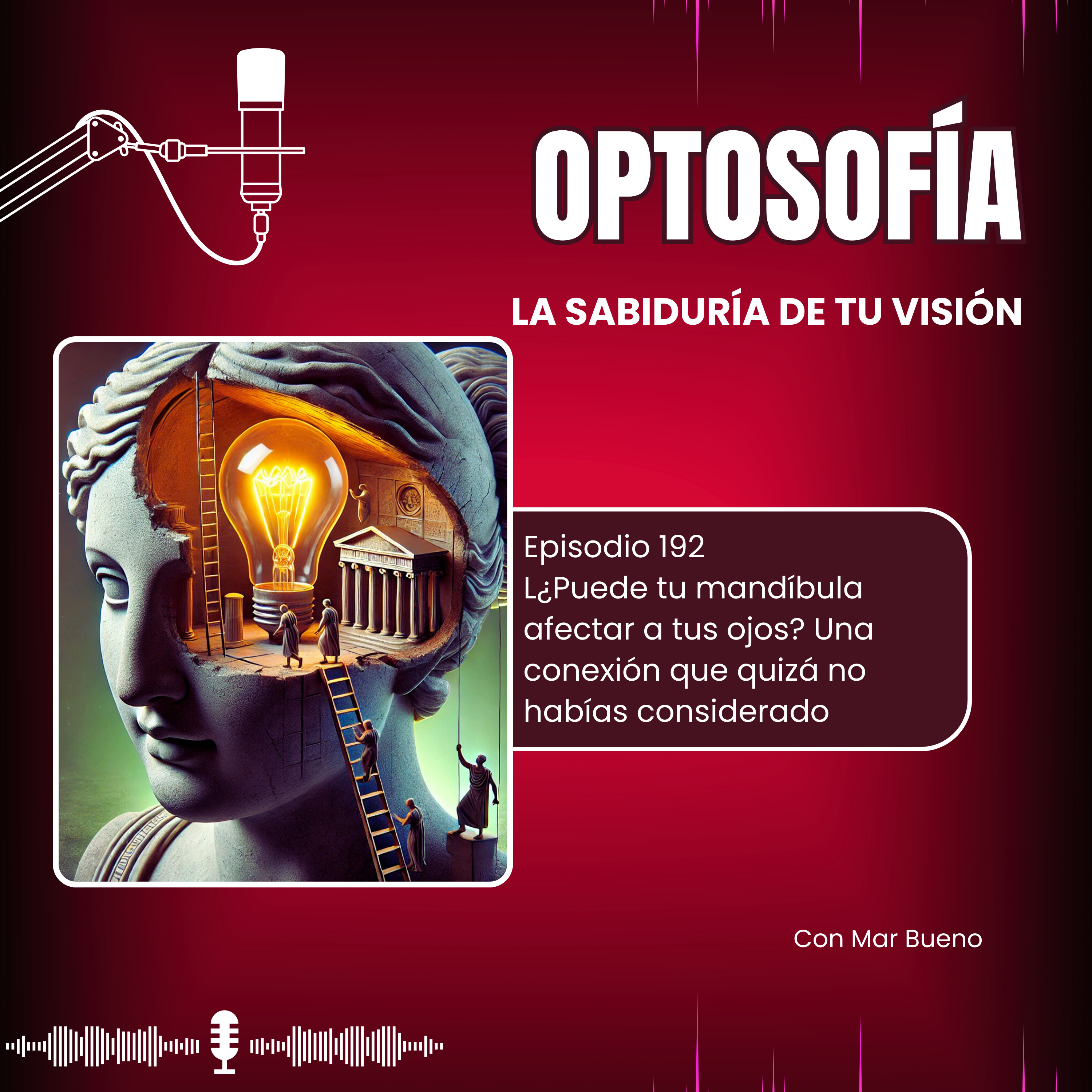 192.-¿Puede tu mandíbula afectar a tus ojos? Una conexión que quizá no habías considerado episode artwork