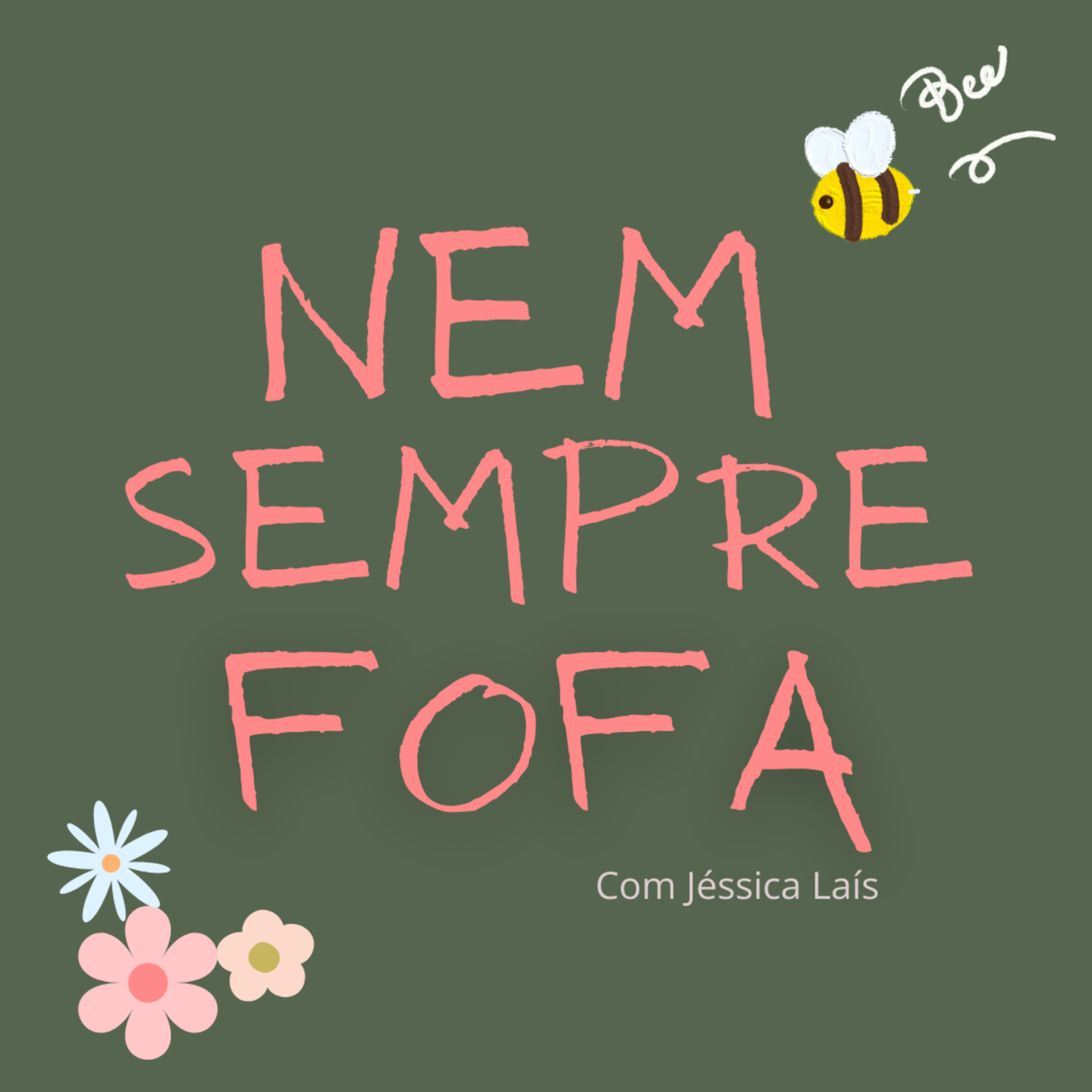 Nem sempre fofa