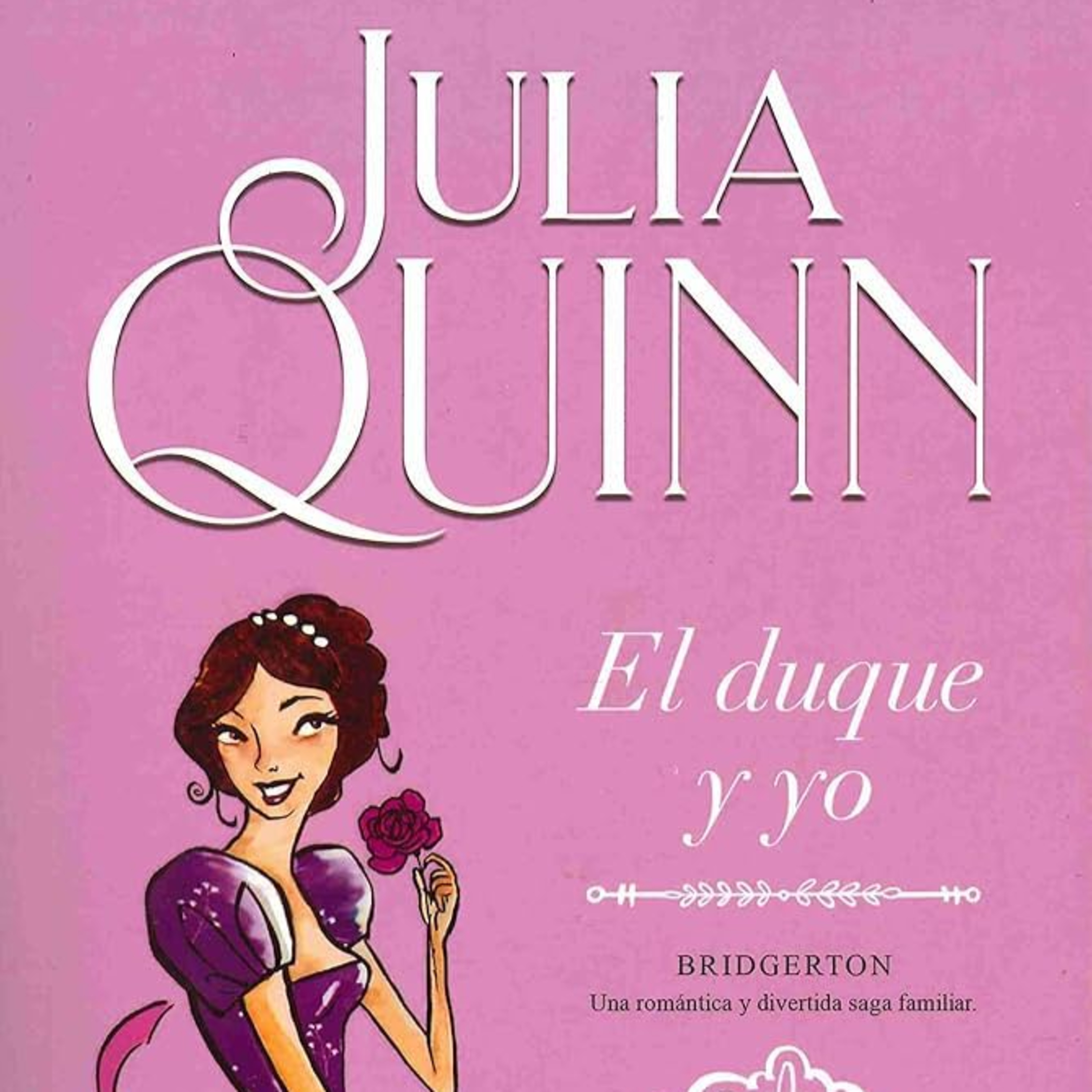 76. Bridgerton 01: El Duque y Yo - Prólogo
