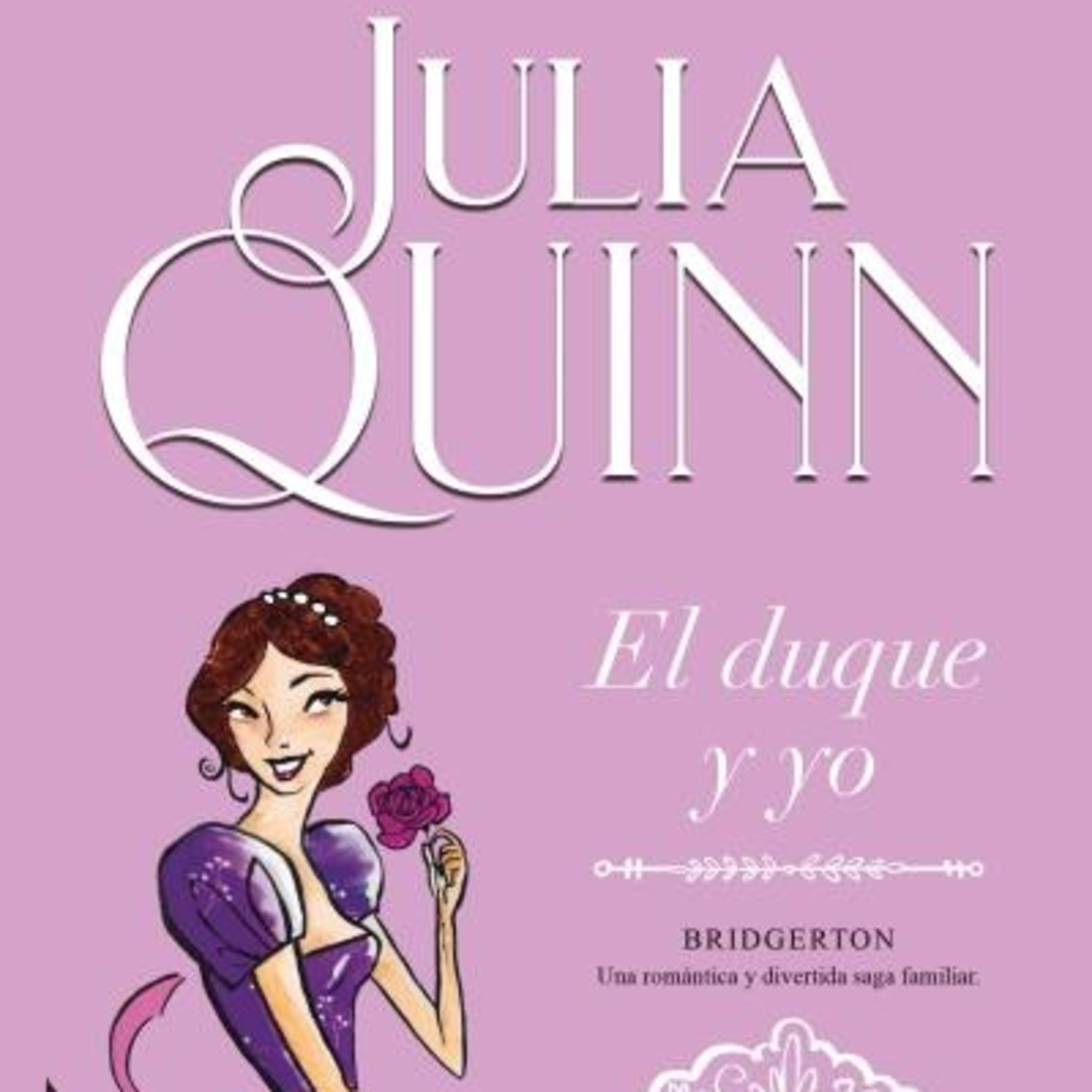 76. Bridgerton 01: El Duque y Yo - Epílogo