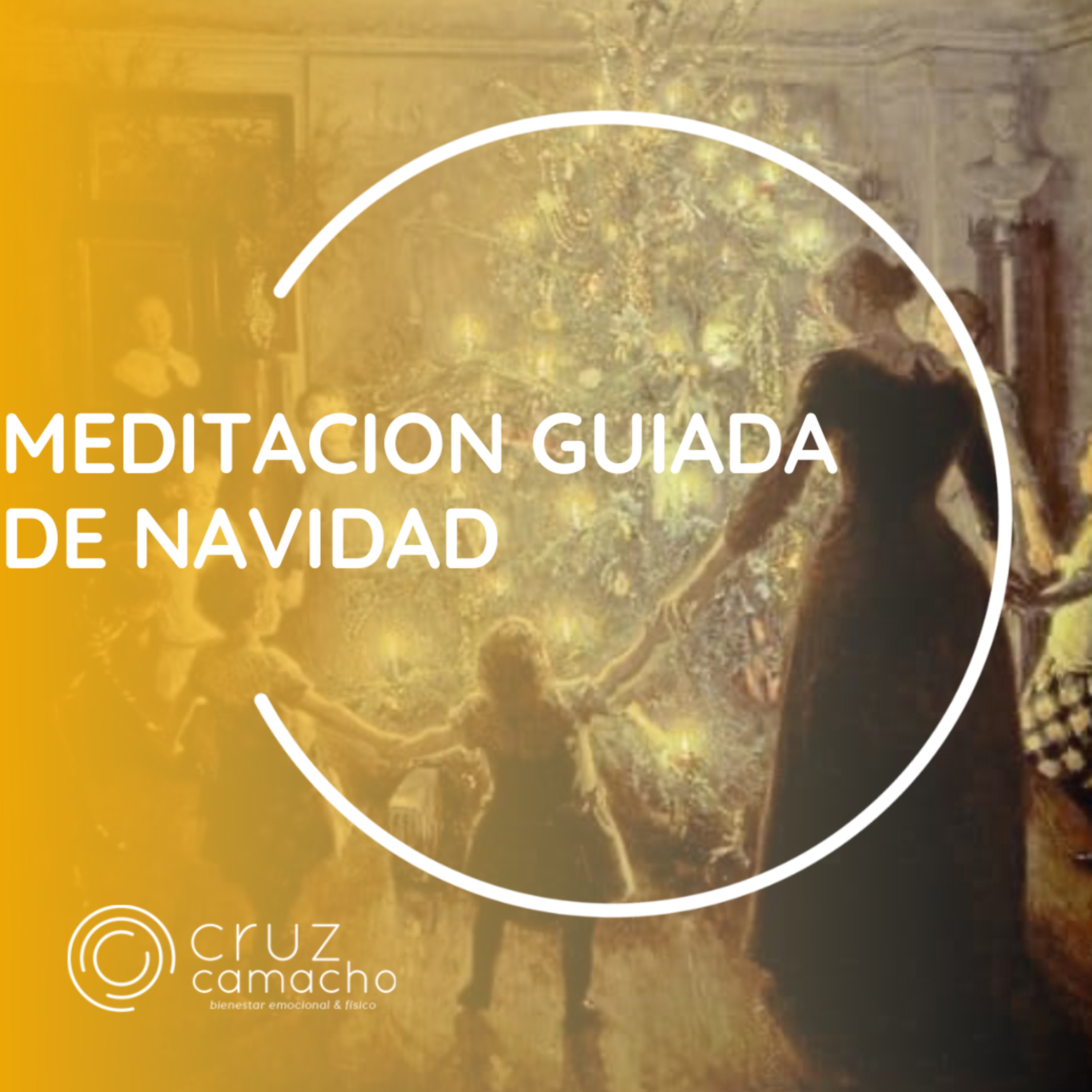 MEDITACIONES GUIADAS, CRUZ CAMACHO