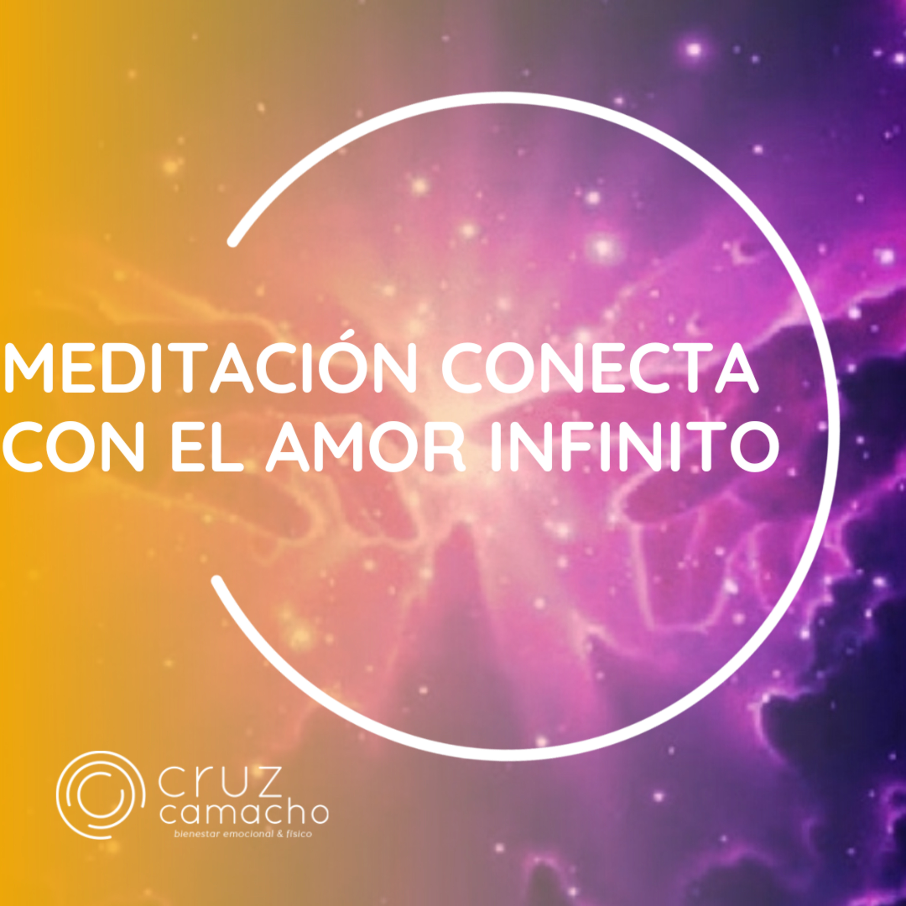 MEDITACIONES GUIADAS, CRUZ CAMACHO