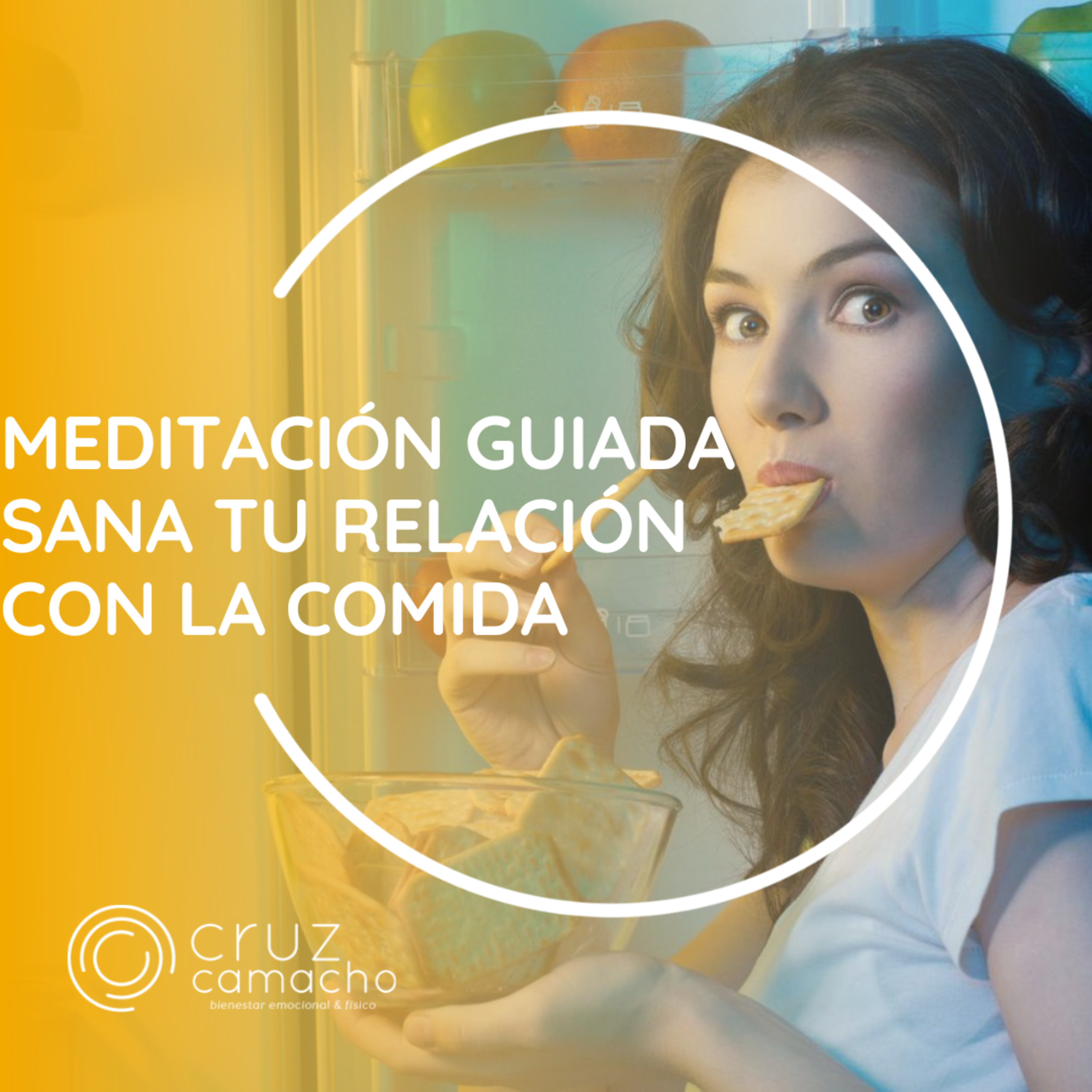 MEDITACIONES GUIADAS, CRUZ CAMACHO