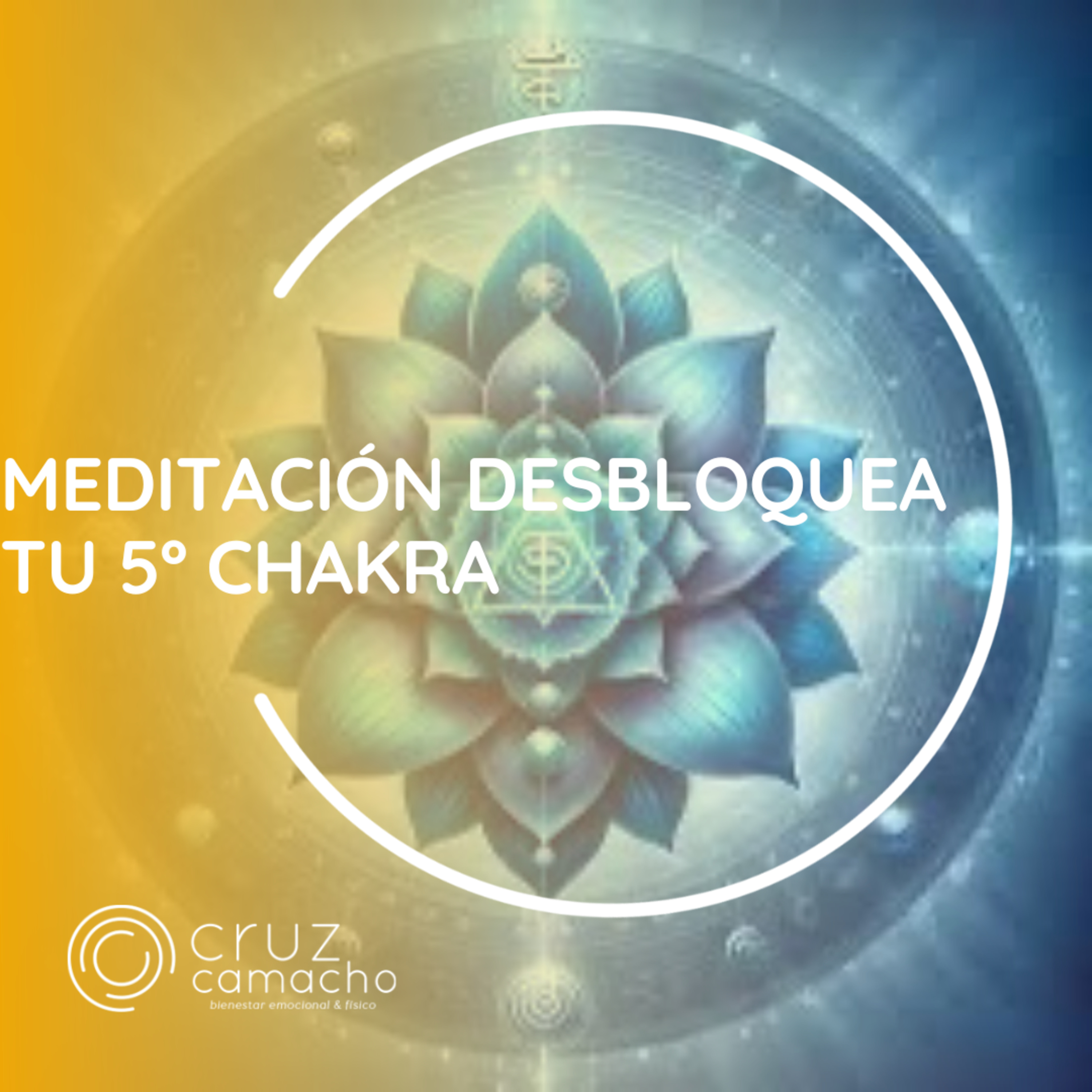 MEDITACIONES GUIADAS, CRUZ CAMACHO