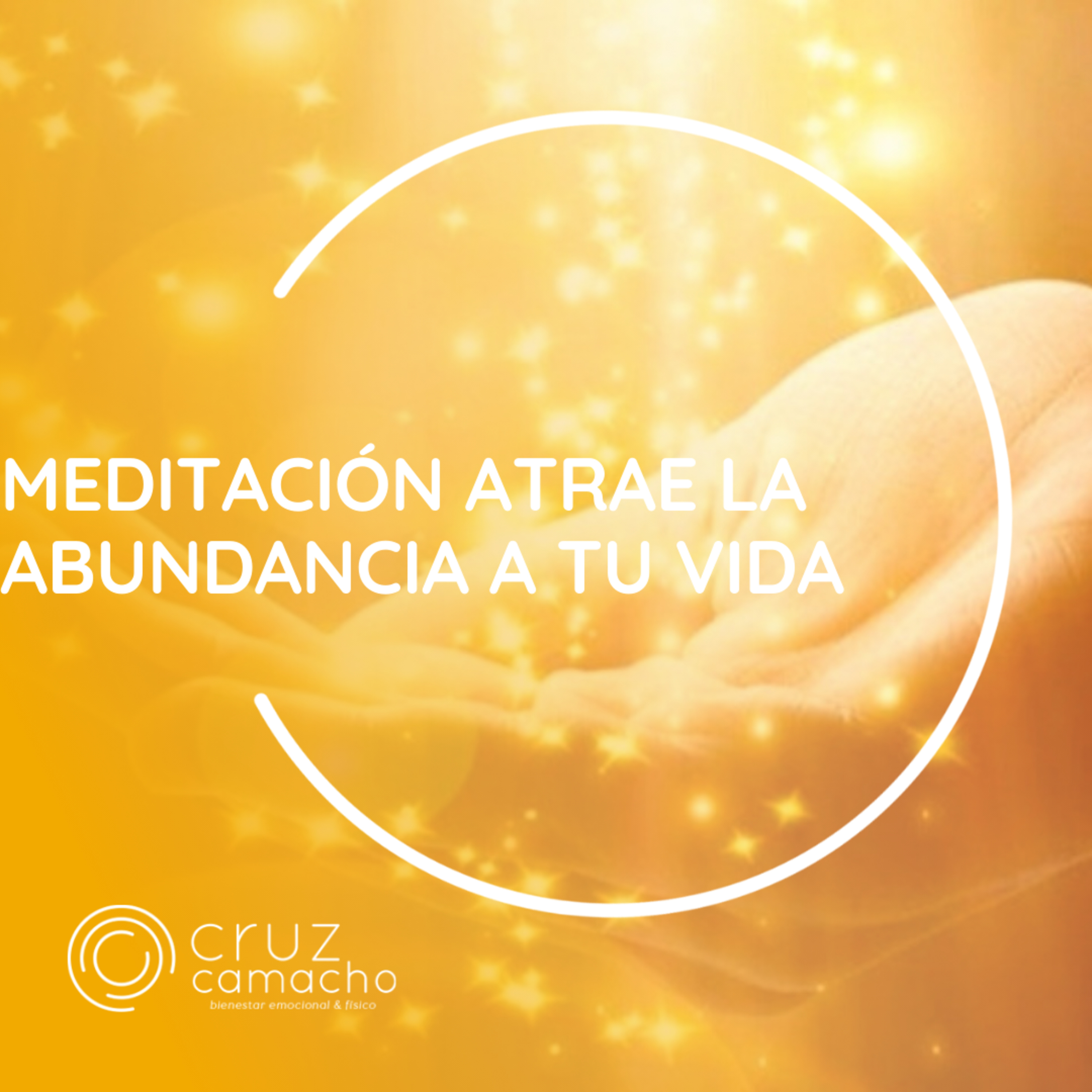MEDITACIONES GUIADAS, CRUZ CAMACHO