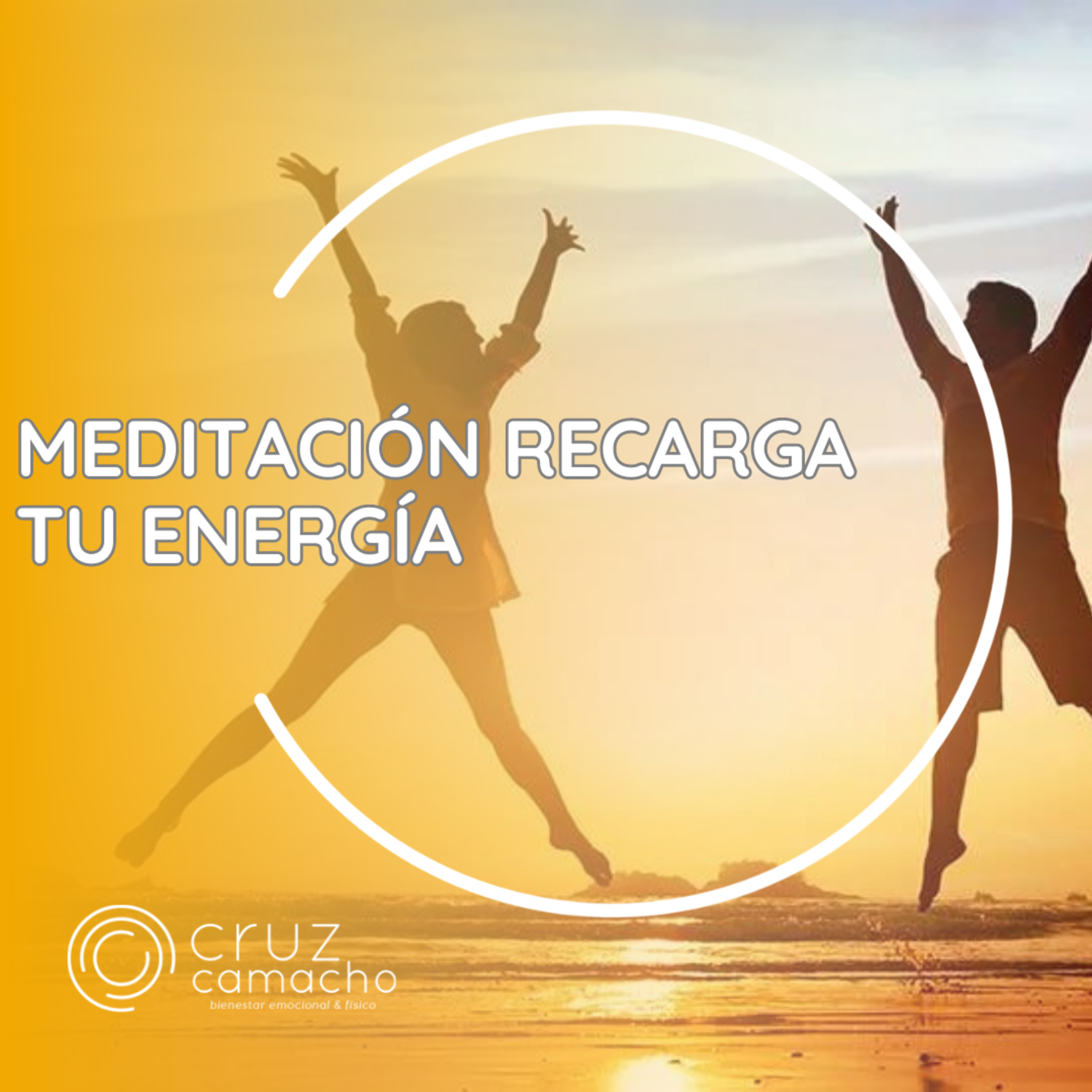 MEDITACIONES GUIADAS, CRUZ CAMACHO