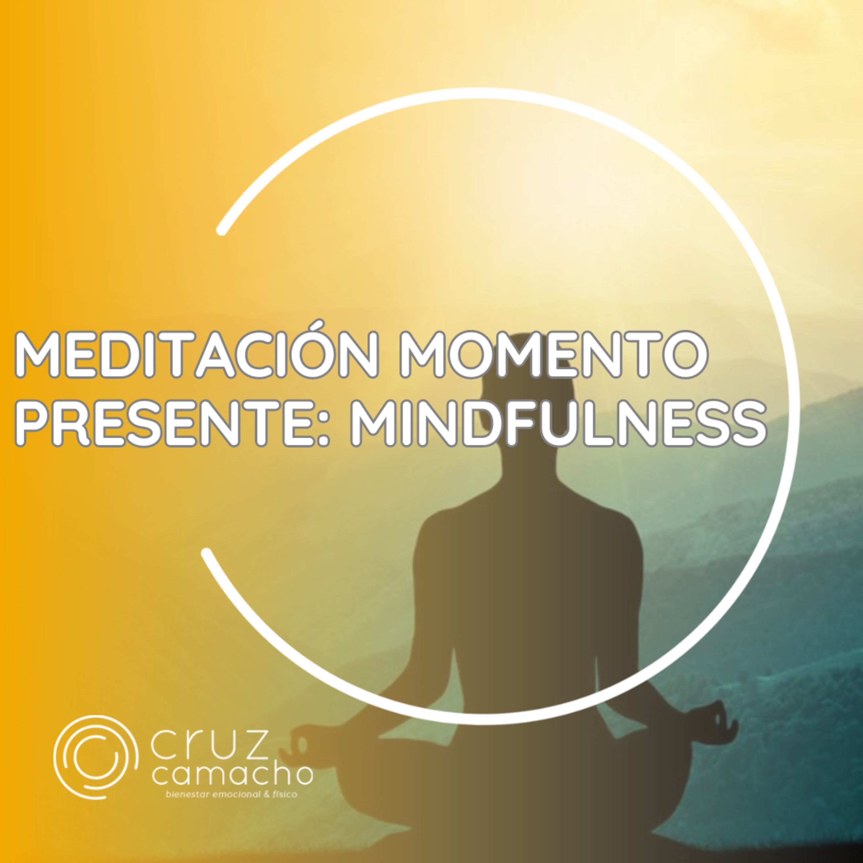 MEDITACIONES GUIADAS, CRUZ CAMACHO