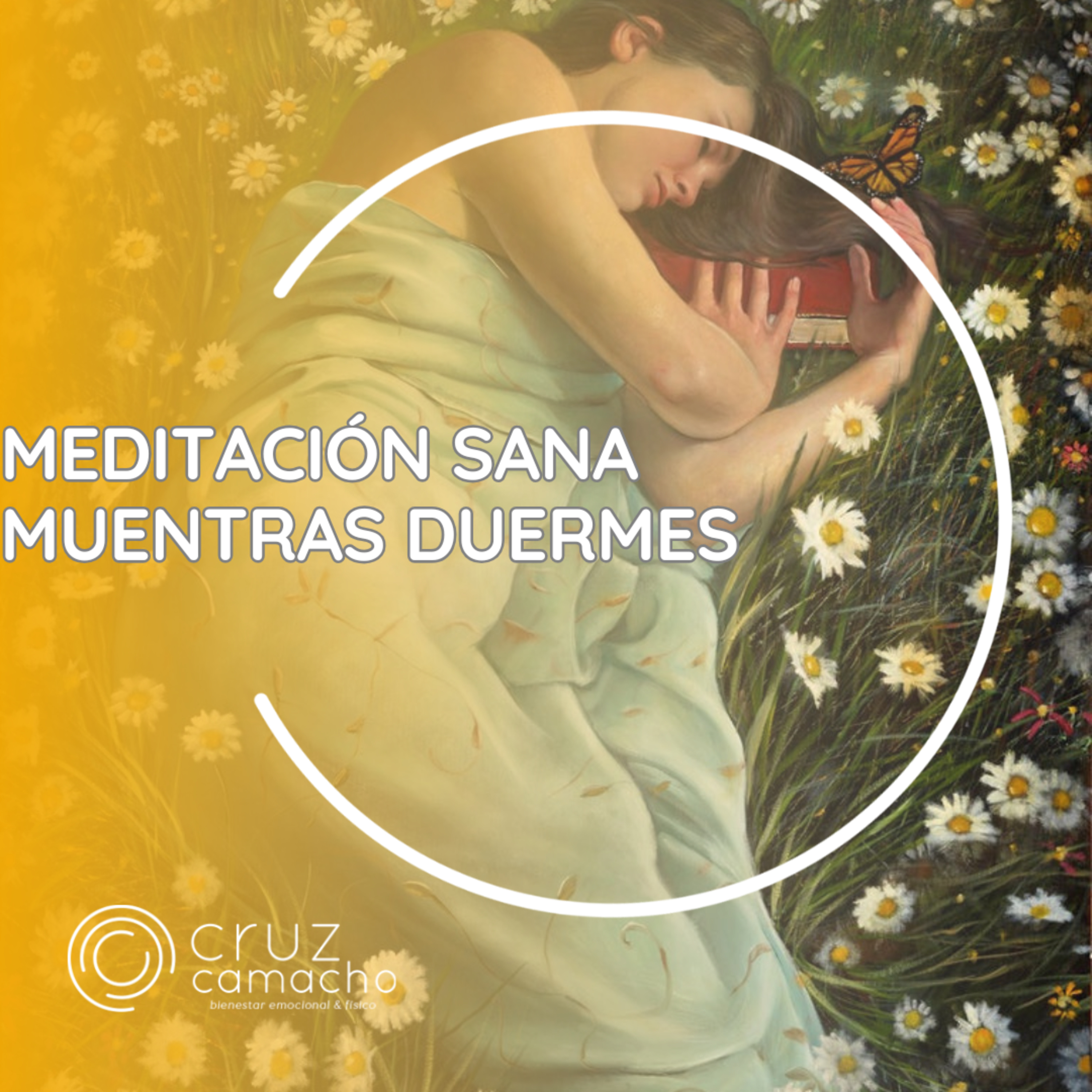 MEDITACIONES GUIADAS, CRUZ CAMACHO