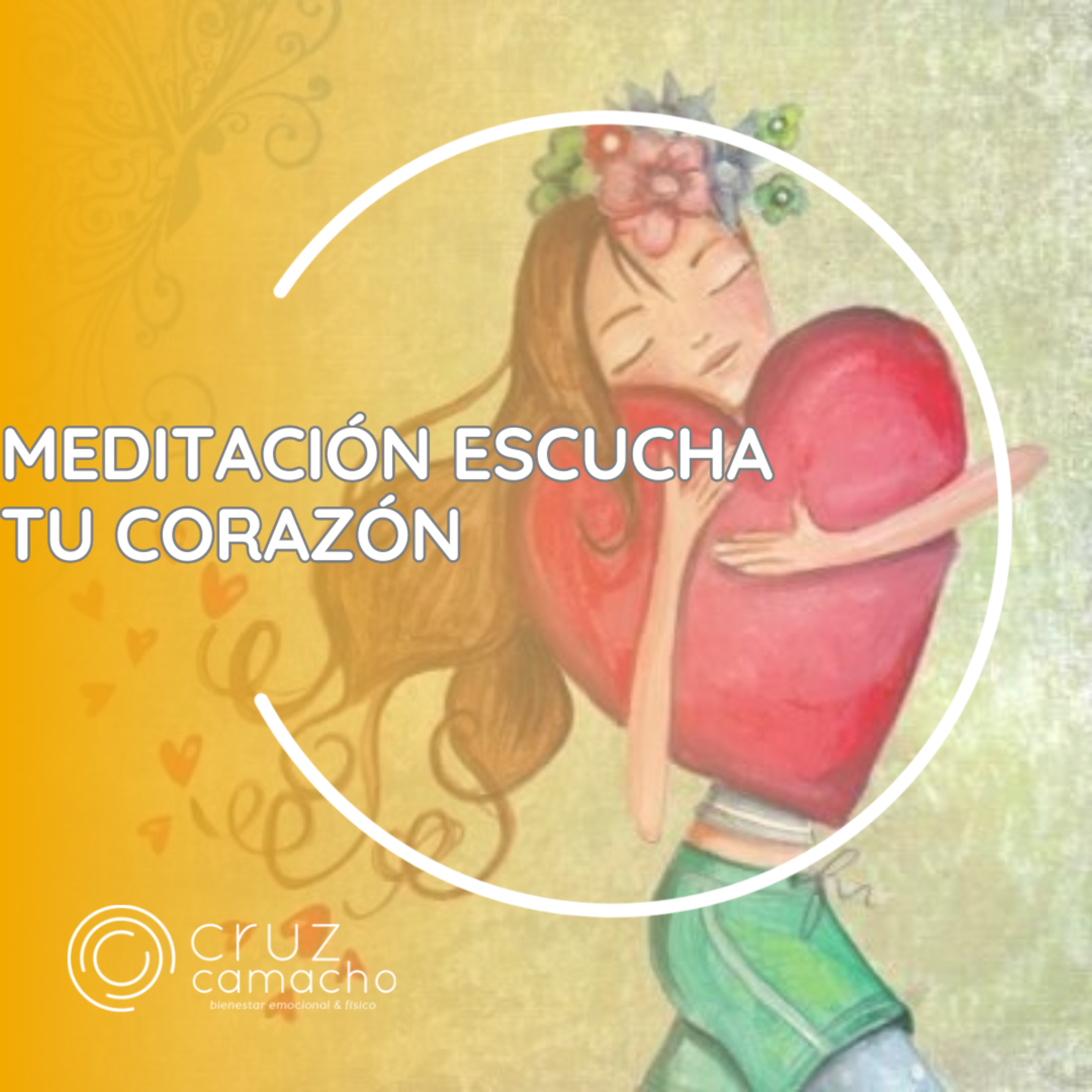 MEDITACIONES GUIADAS, CRUZ CAMACHO