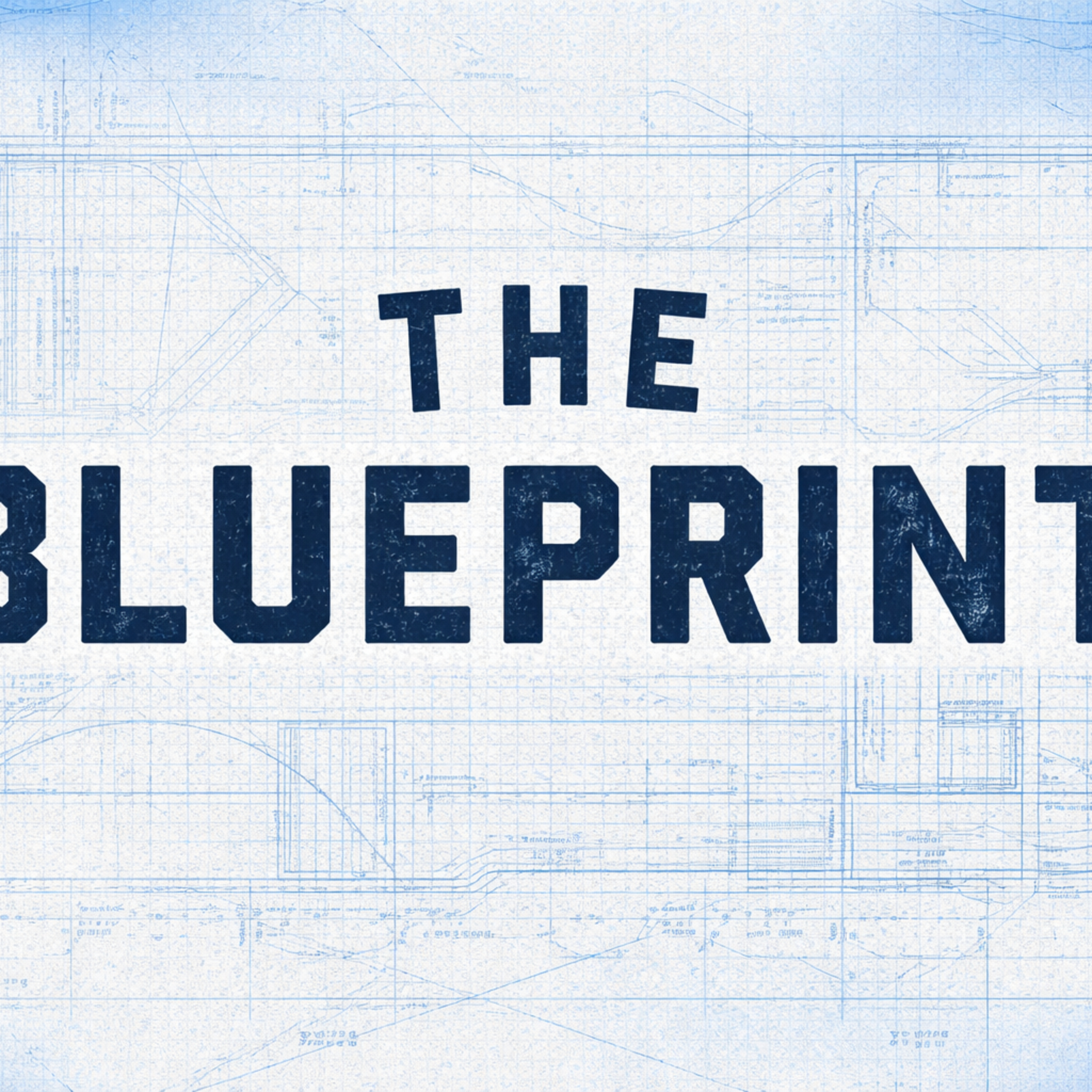 The Blueprint : 4 Devotions (pt 1) episode artwork