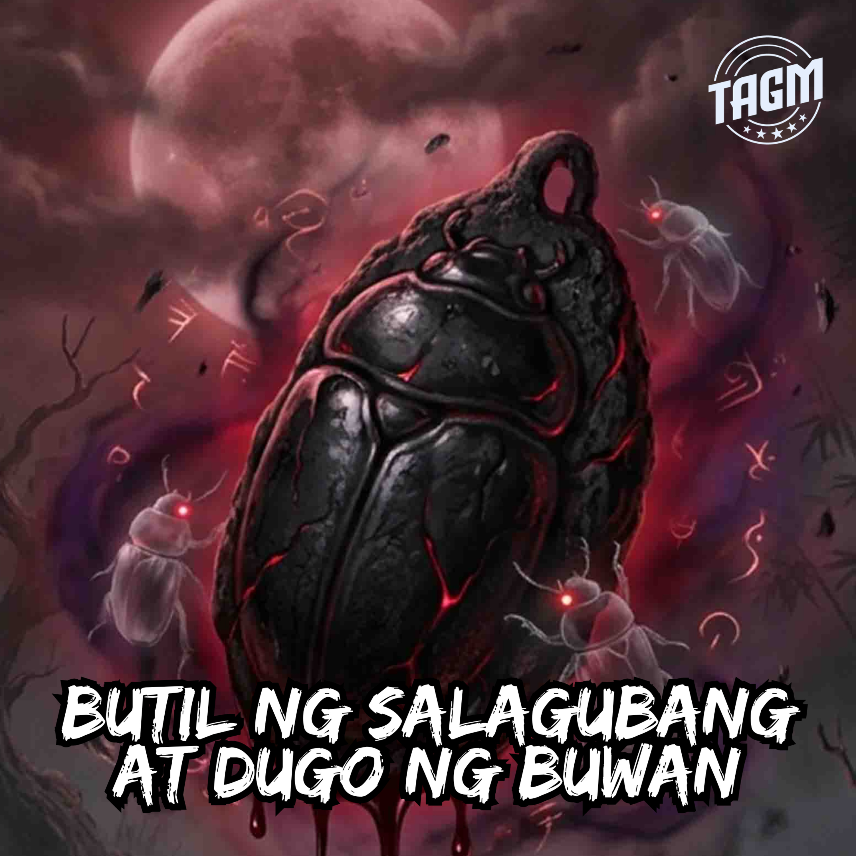 Episode 295: Butil ng Salagubang at Dugo ng Buwan