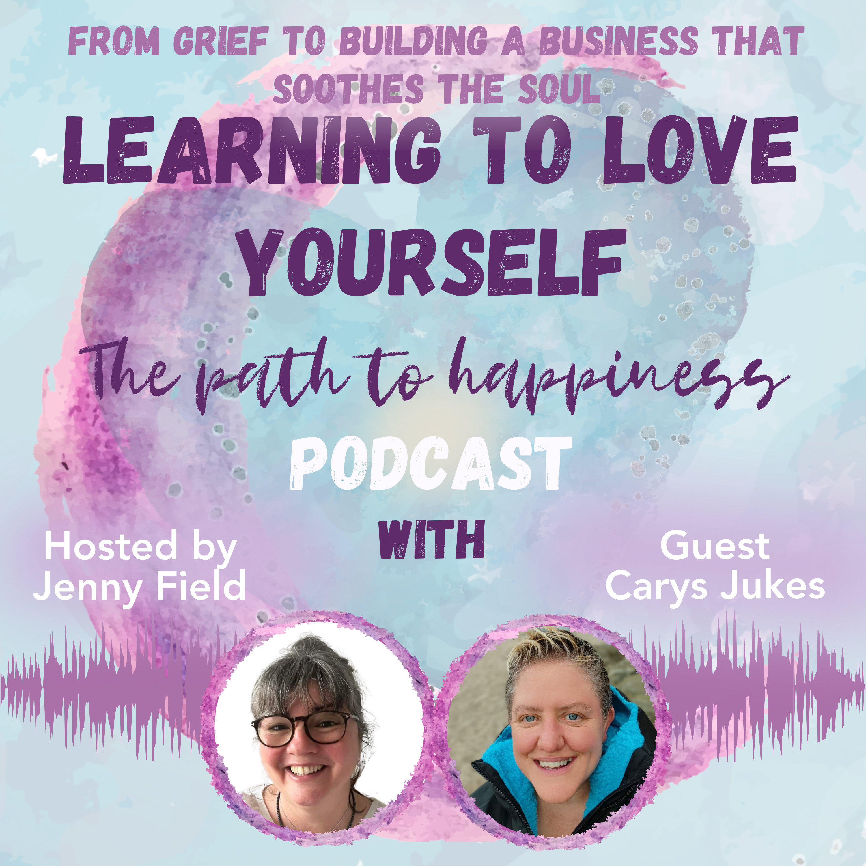 From Grief to Building a Business that Soothes the Soul with Carys Jukes episode artwork
