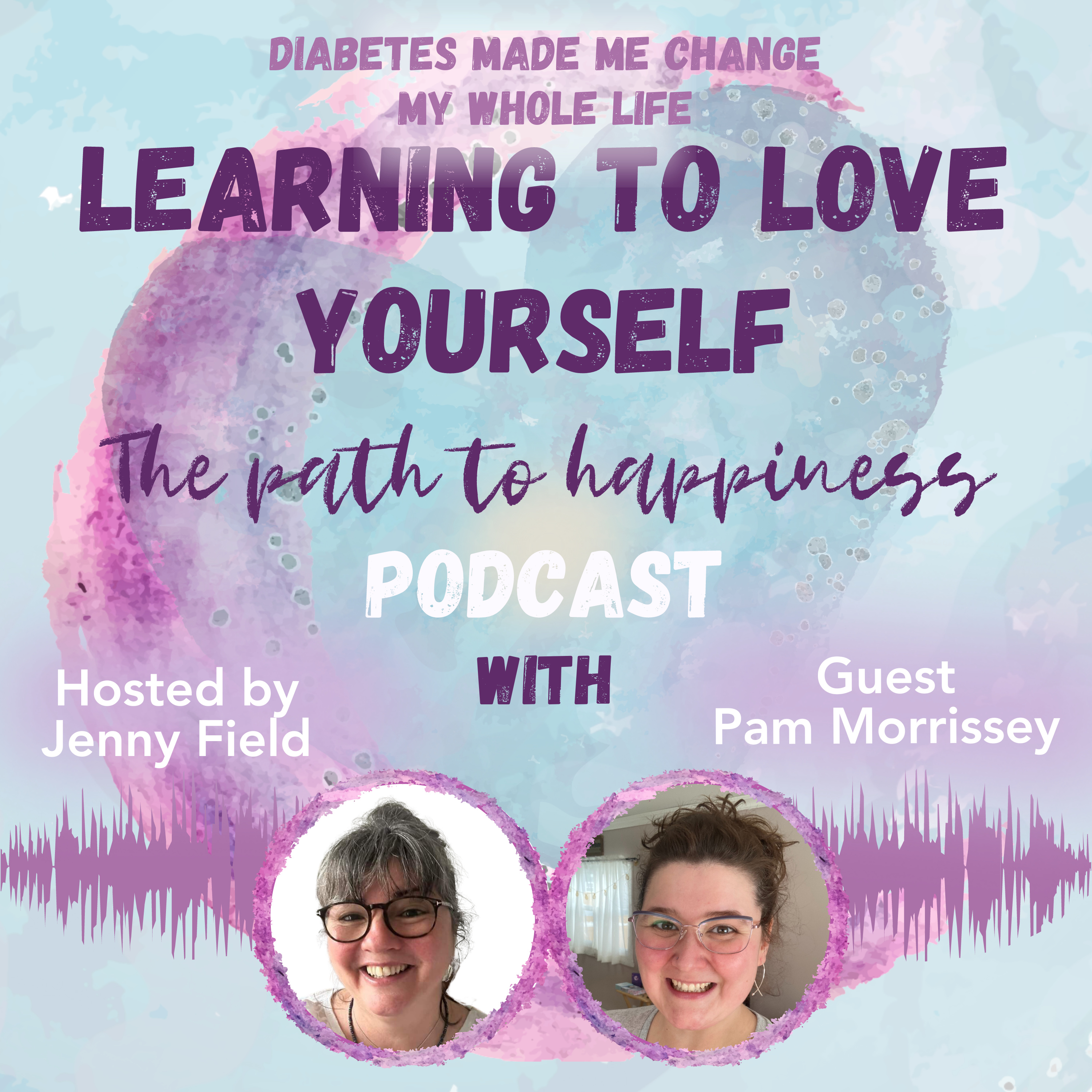 Diabetes has Made me Change my Whole Life with Pam Morrissey episode artwork