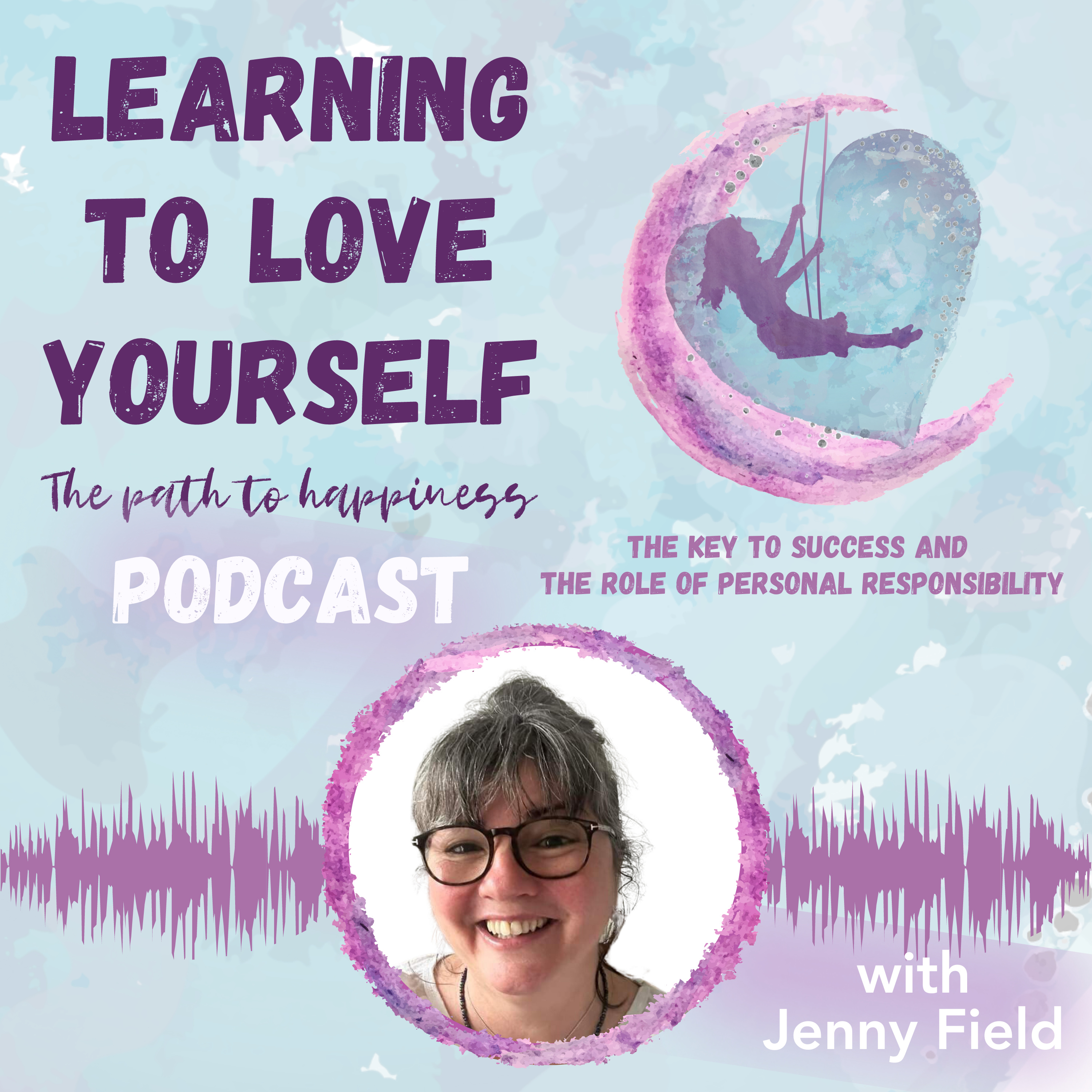 Learning to Love Yourself - The Path to Happiness