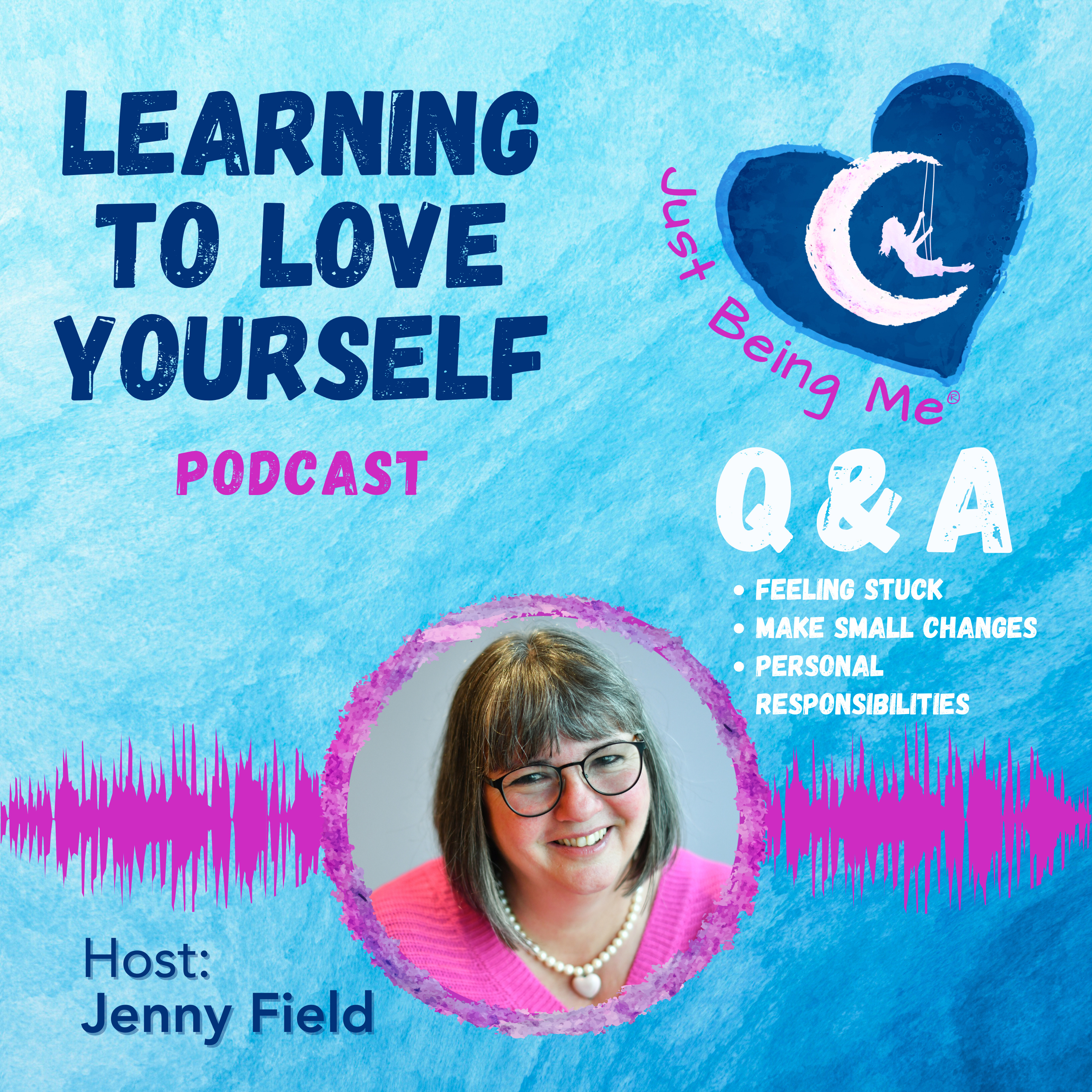 Overcoming feeling stuck and small steps to change. Listeners Q&A by Jenny Field episode artwork