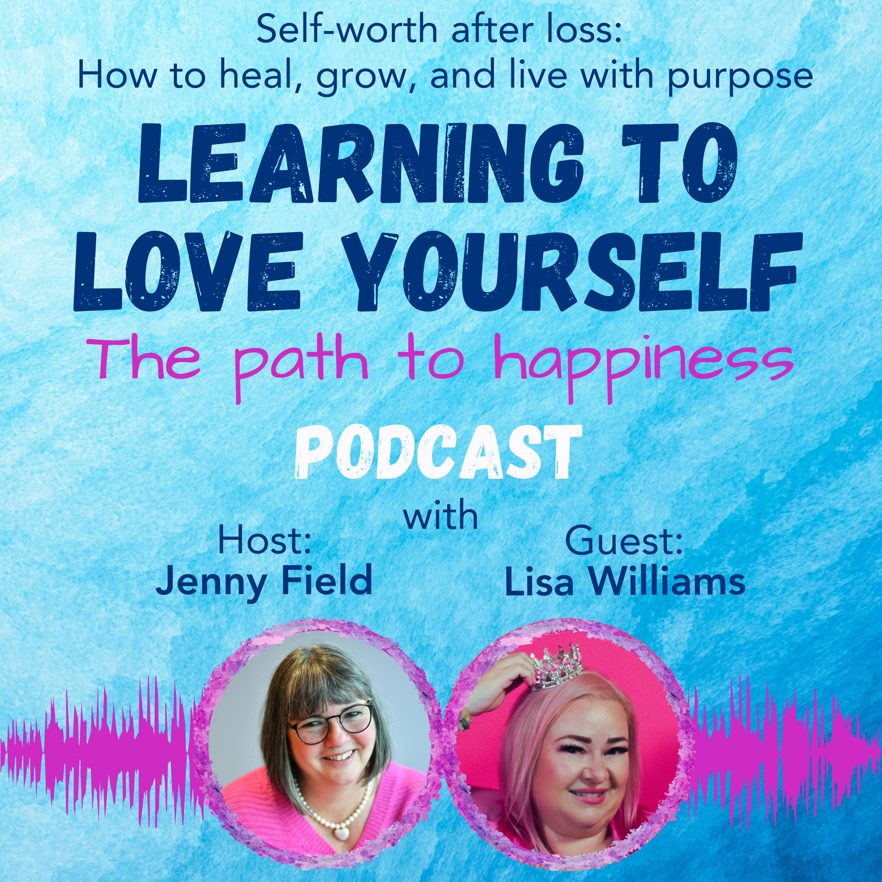 Learning to Love Yourself - The Path to Happiness