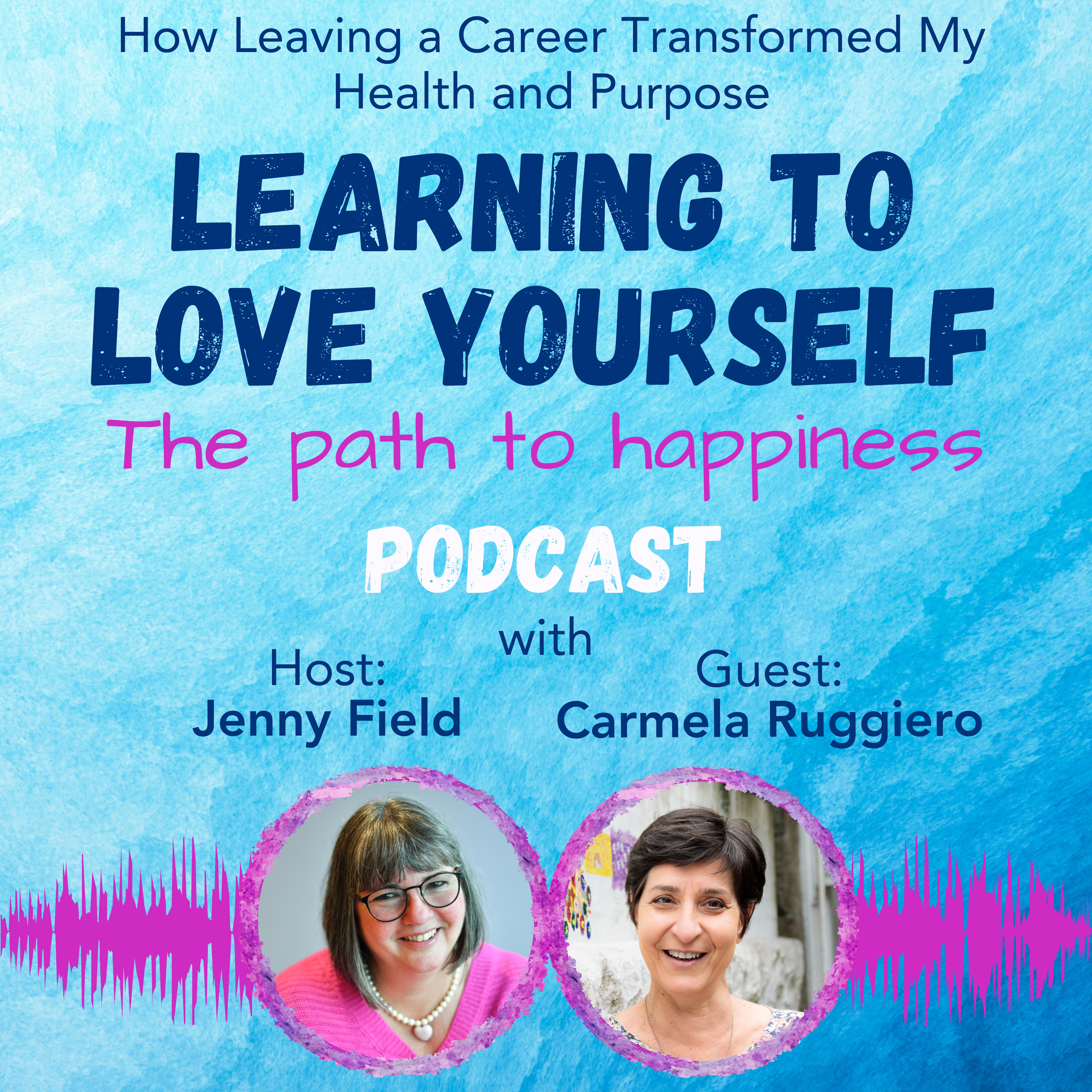How Leaving a Career Transformed My Health and Purpose with Carmela Ruggiero episode artwork