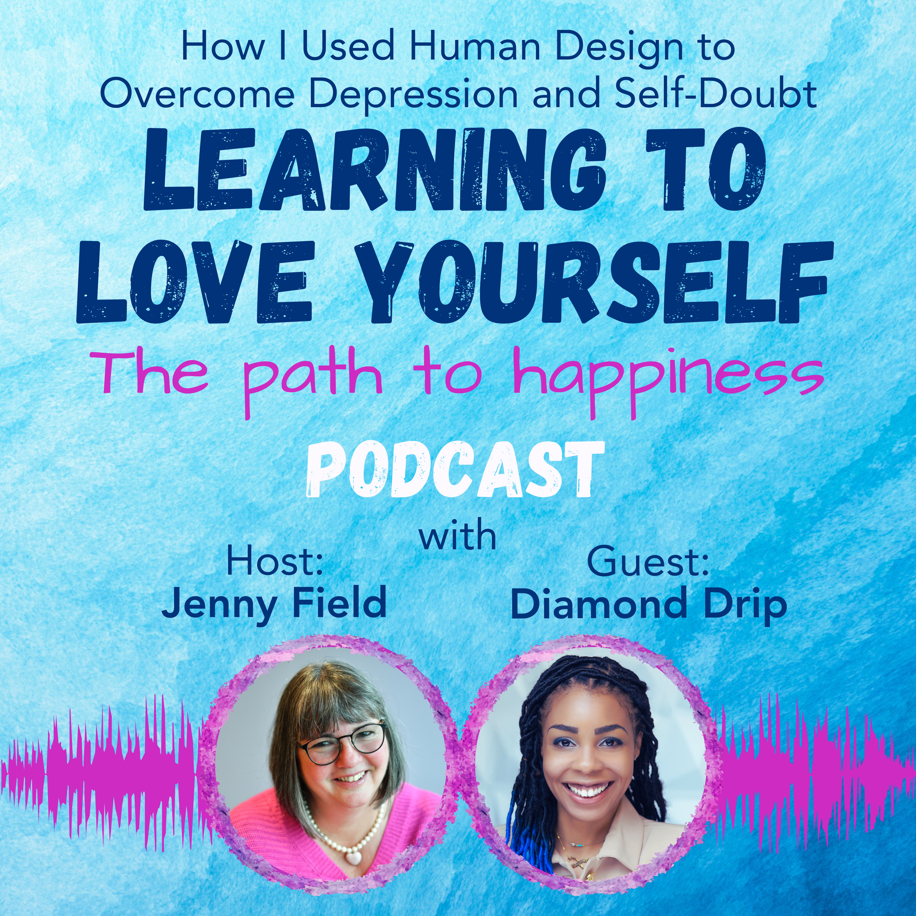 How I Used Human Design to Overcome Depression and Self-Doubt with Diamond Drip episode artwork