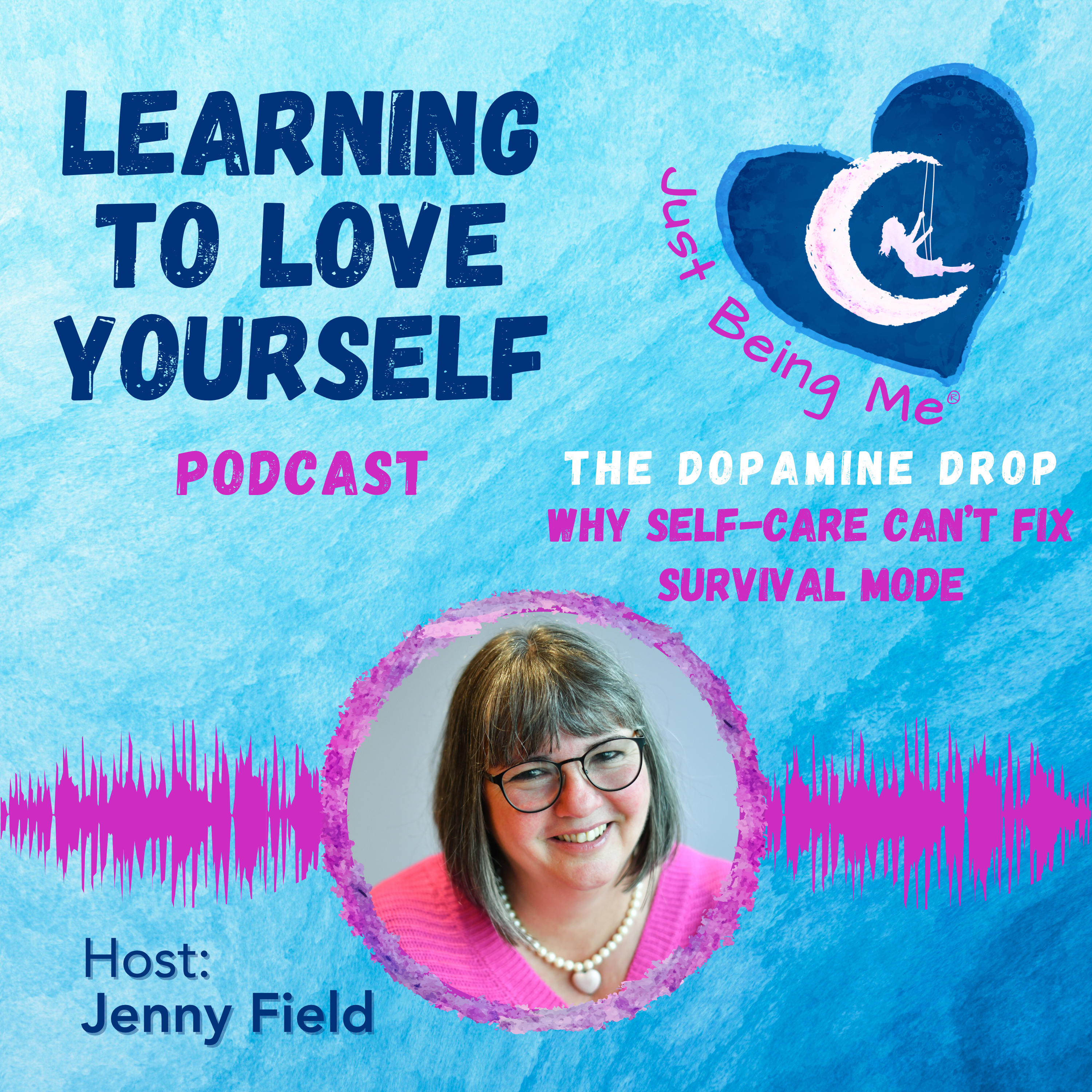The Dopamine Drop: Why Self-Care Can’t Fix Survival Mode with Jenny Field episode artwork