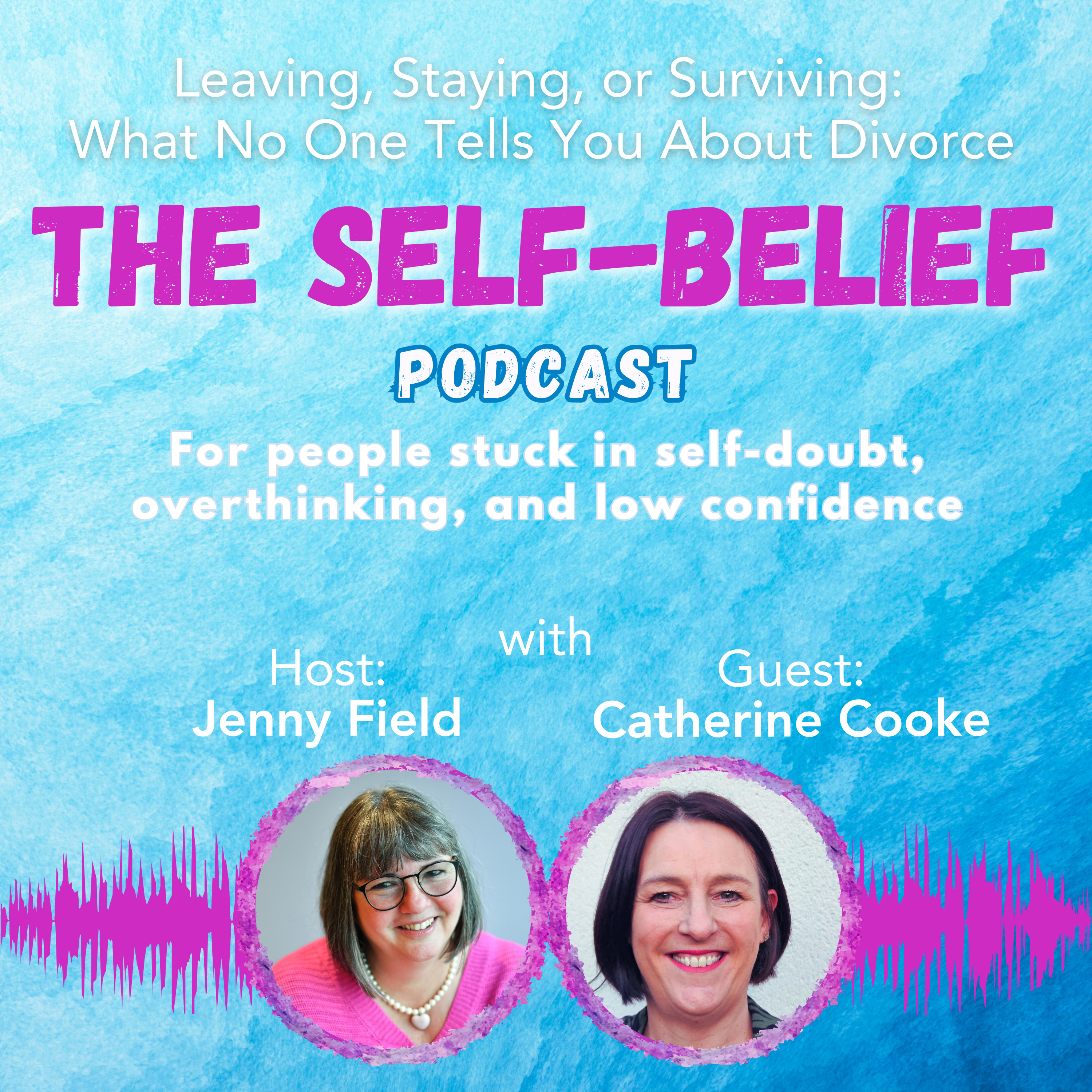 Leaving, Staying, or Surviving: What No One Tells You About Divorce with Catherine Cooke Ep105 episode artwork