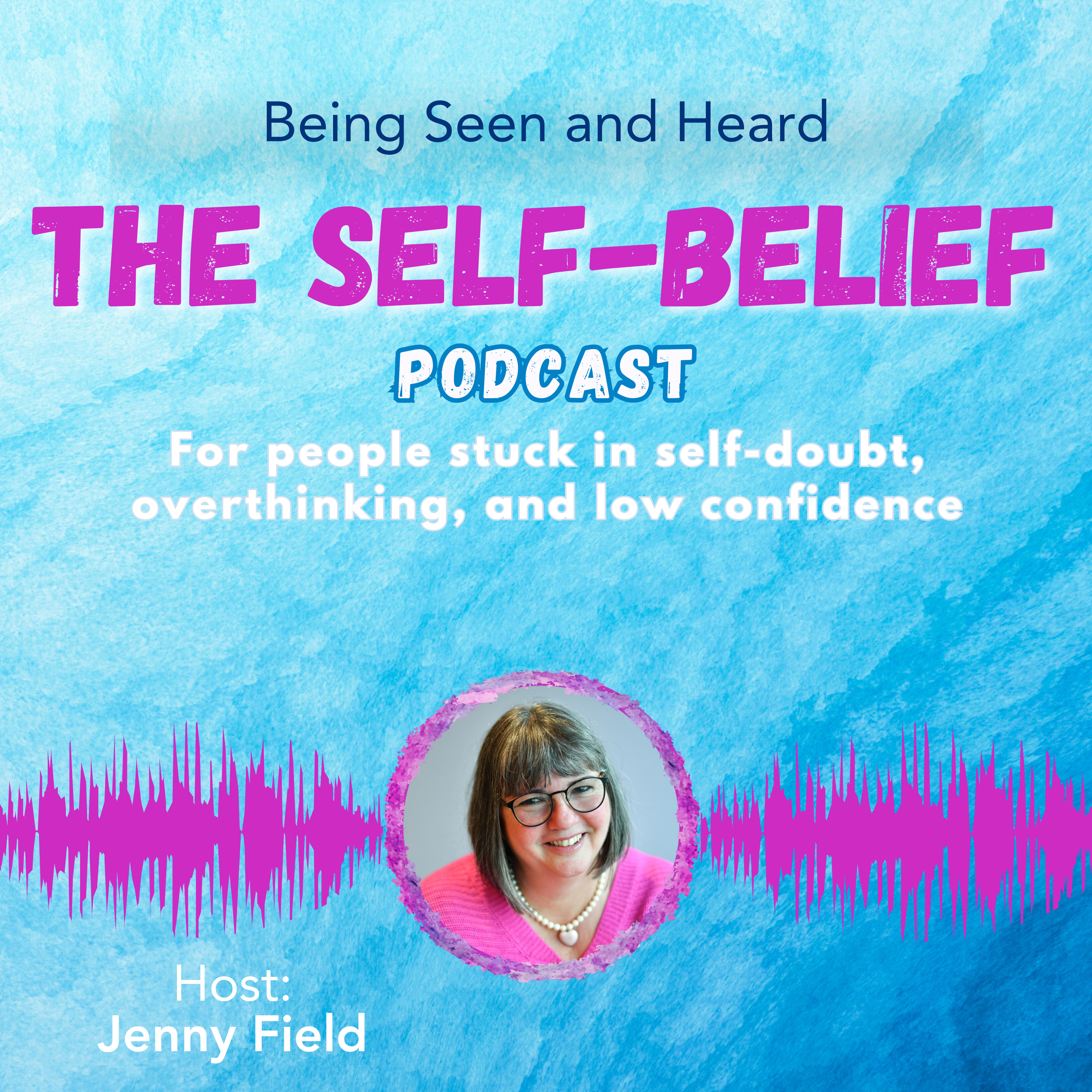 Self-Belief Podcast