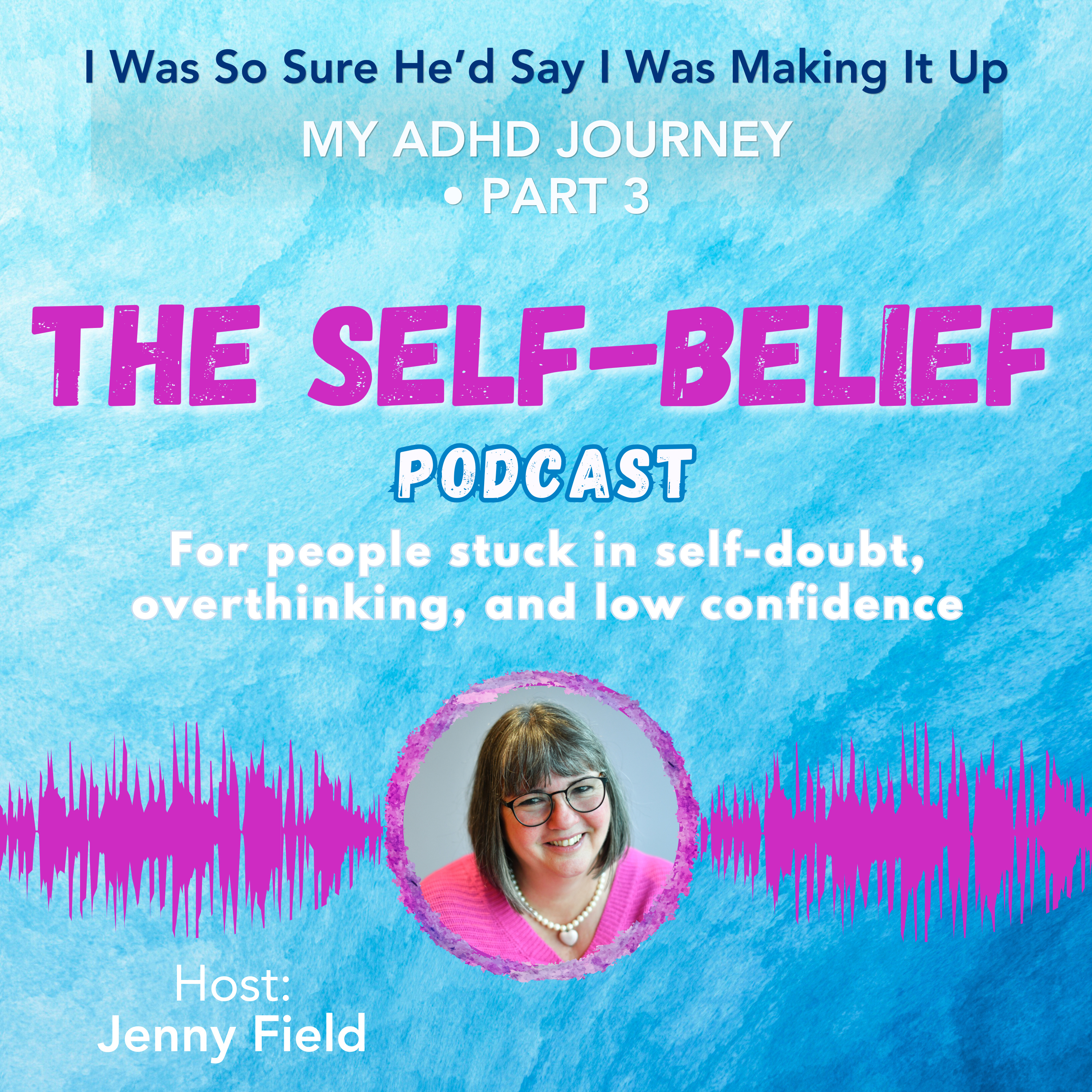 Why an ADHD Diagnosis Can Feel So Emotional | My ADHD Journey • Part 3 episode artwork